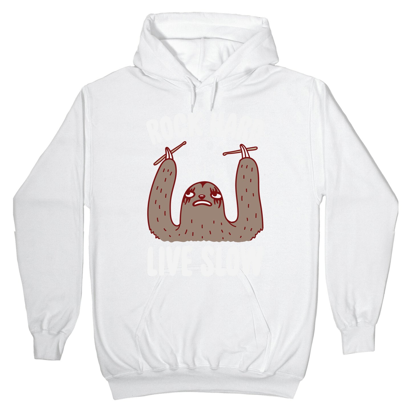 Rock Hard, Live Slow Sloth Hoodie