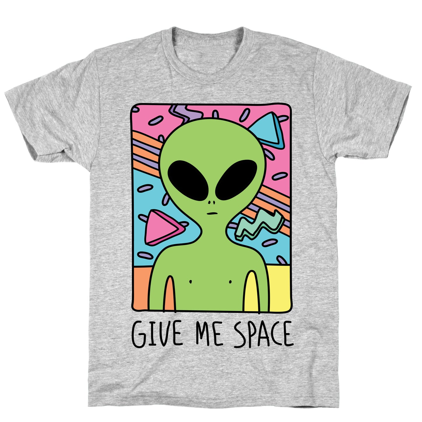 Give Me Space Alien T-Shirt