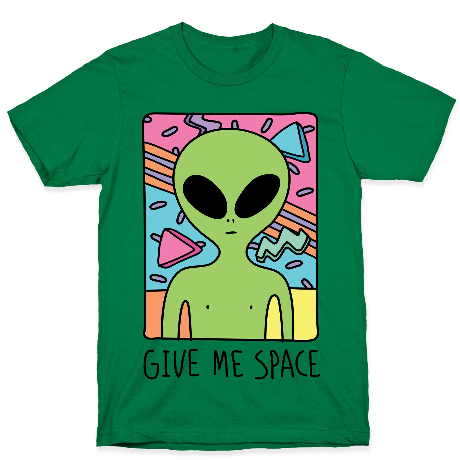 Give Me Space Alien T-Shirt