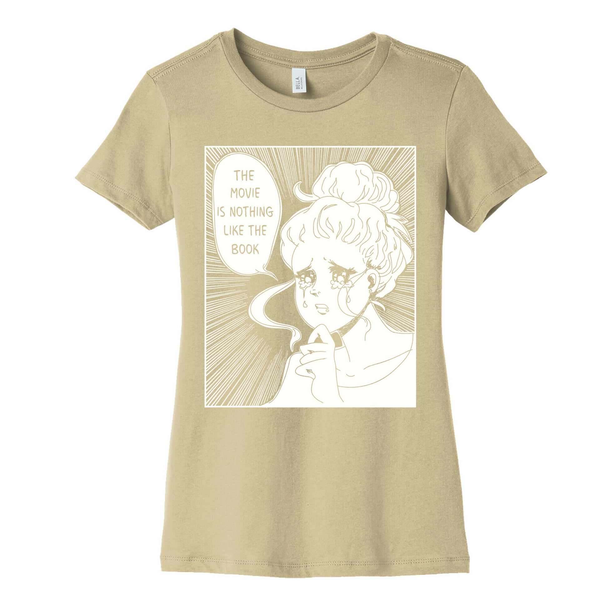 The Movie is Nothing Like The Book Women's Cotton Tee
