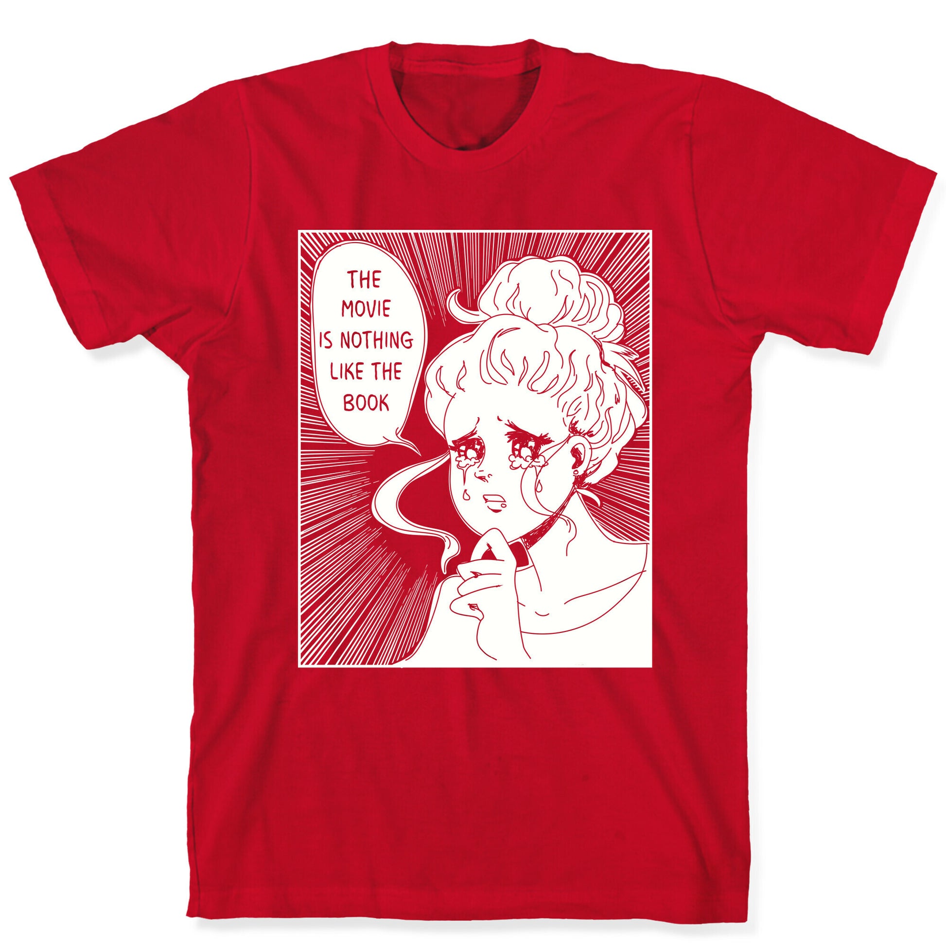 The Movie is Nothing Like The Book T-Shirt