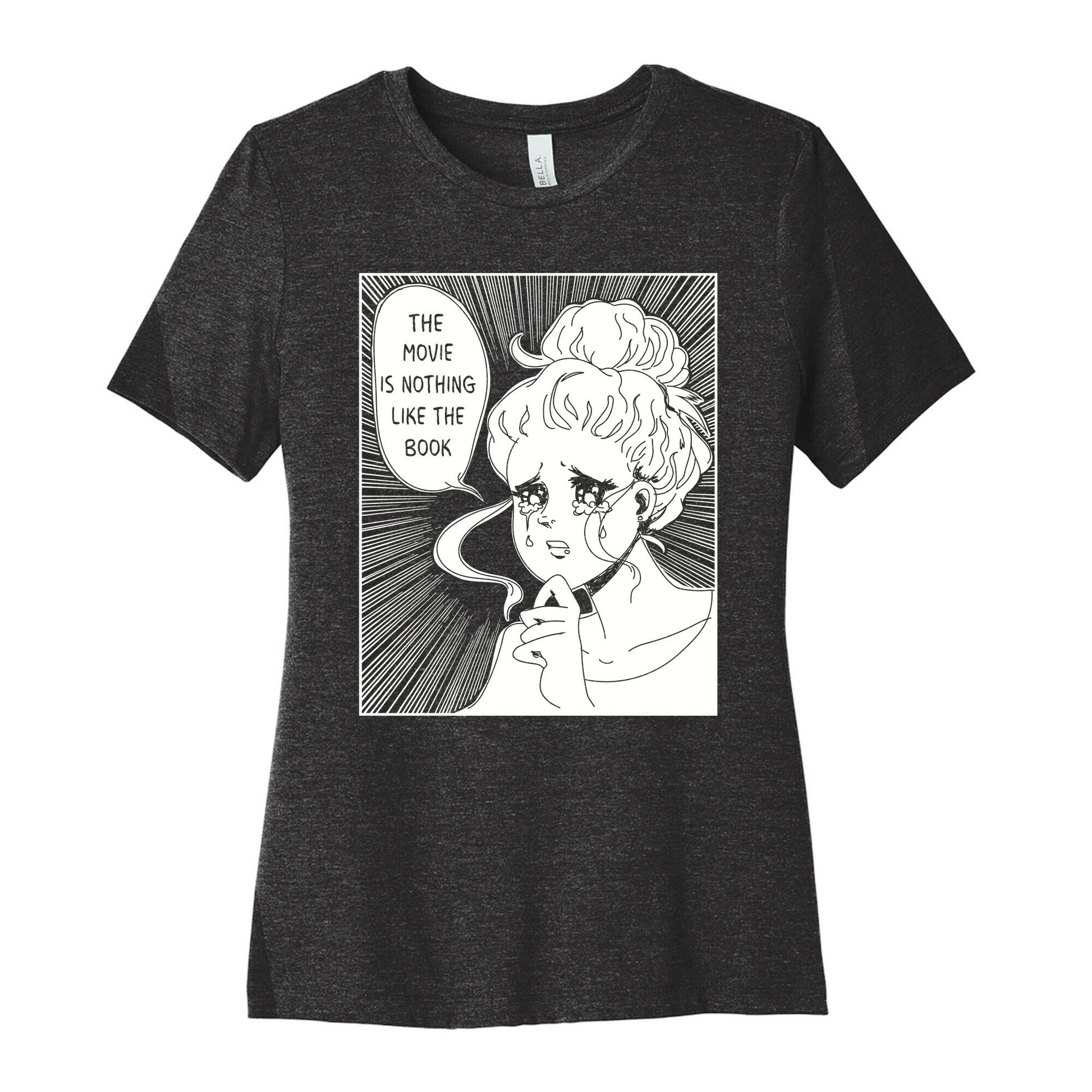 The Movie is Nothing Like The Book Women's Cotton Tee