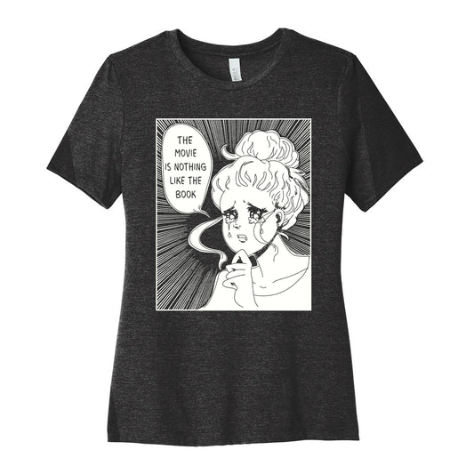 The Movie is Nothing Like The Book Women's Cotton Tee