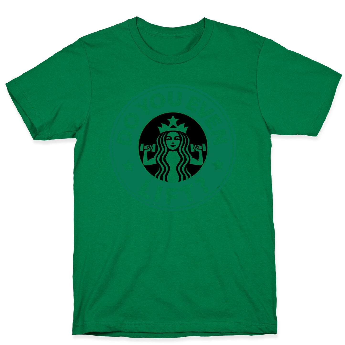 Do You Even Lift Coffee Parody T-Shirt