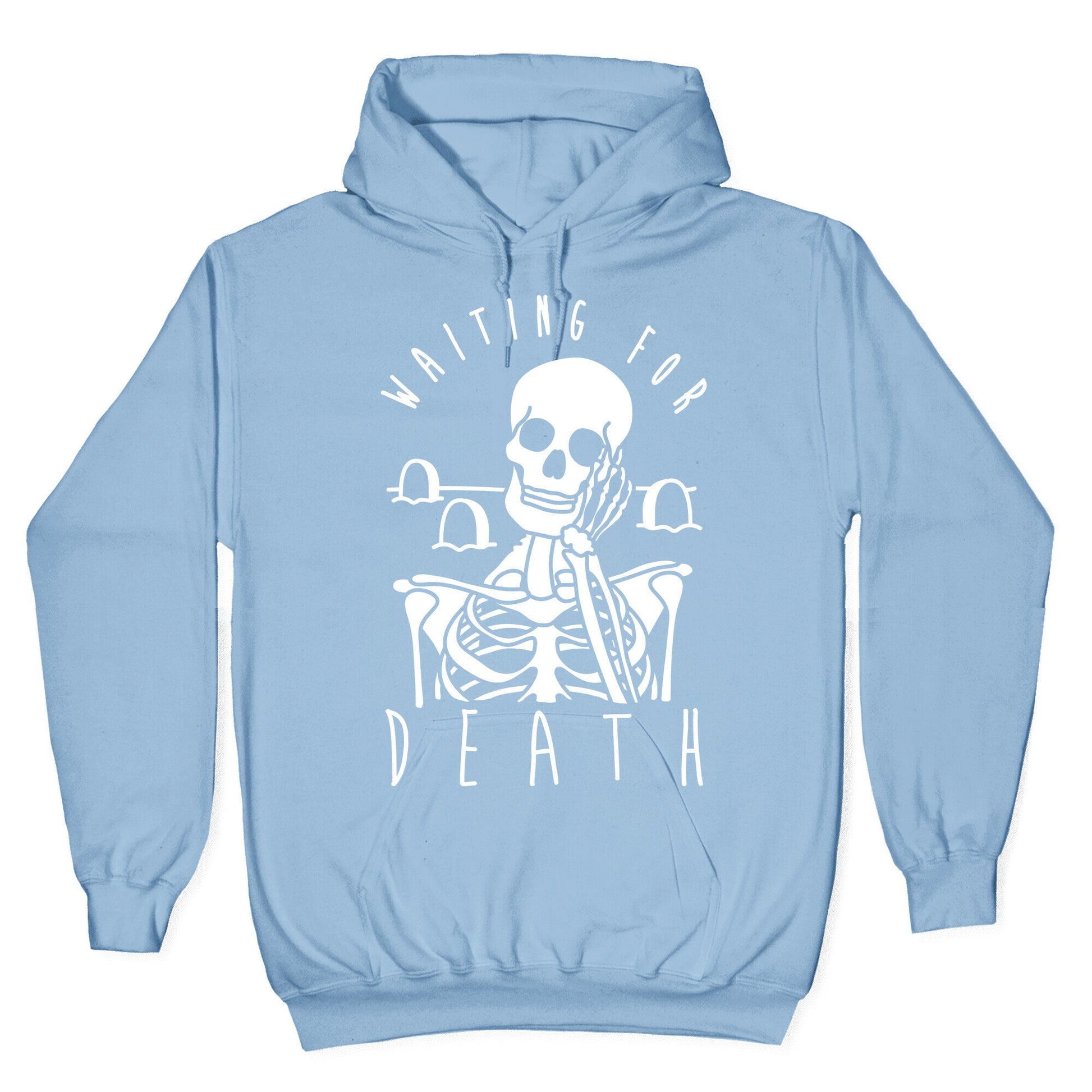 Waiting For Death Hoodie