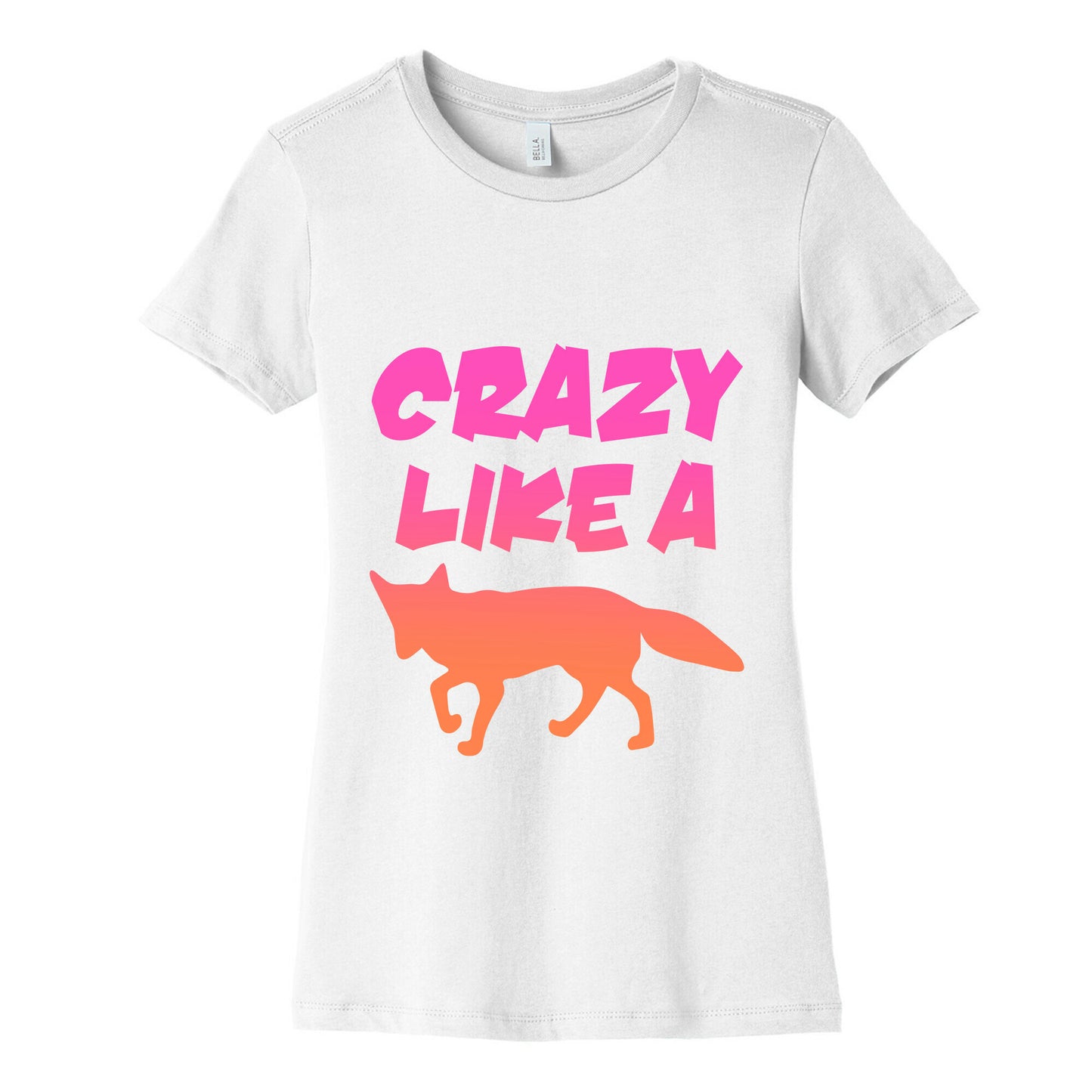 Crazy Like A Fox Women's Cotton Tee