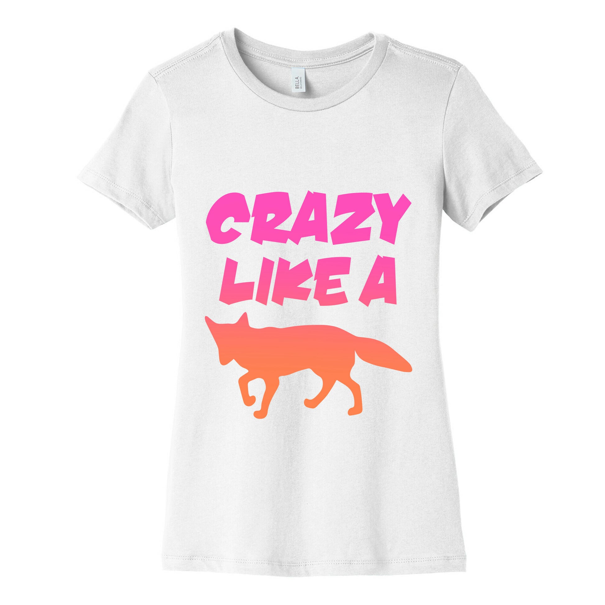 Crazy Like A Fox Women's Cotton Tee
