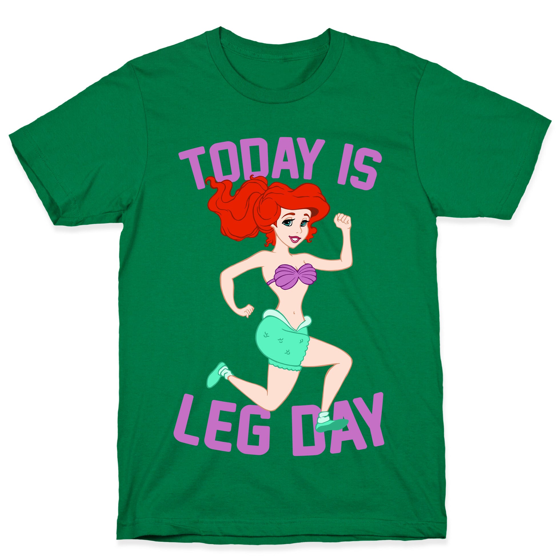 Today Is Leg Day T-Shirt