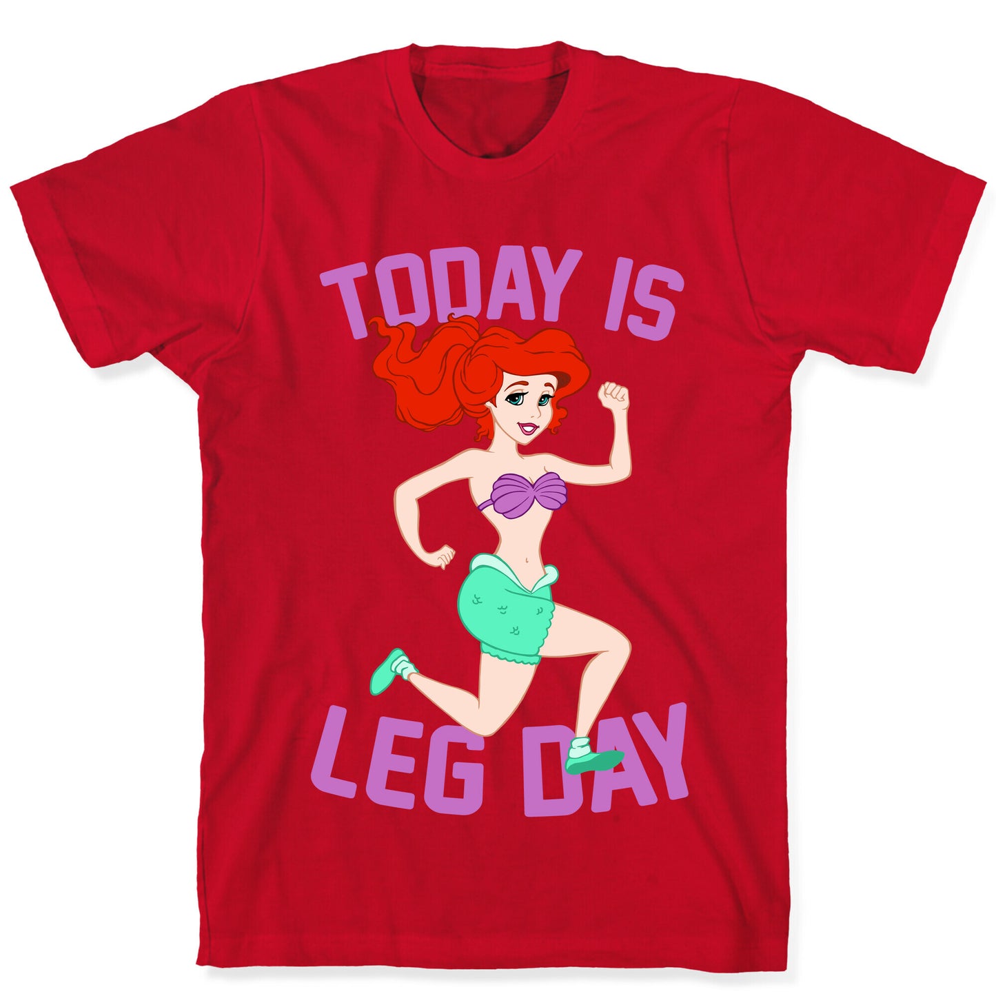 Today Is Leg Day T-Shirt