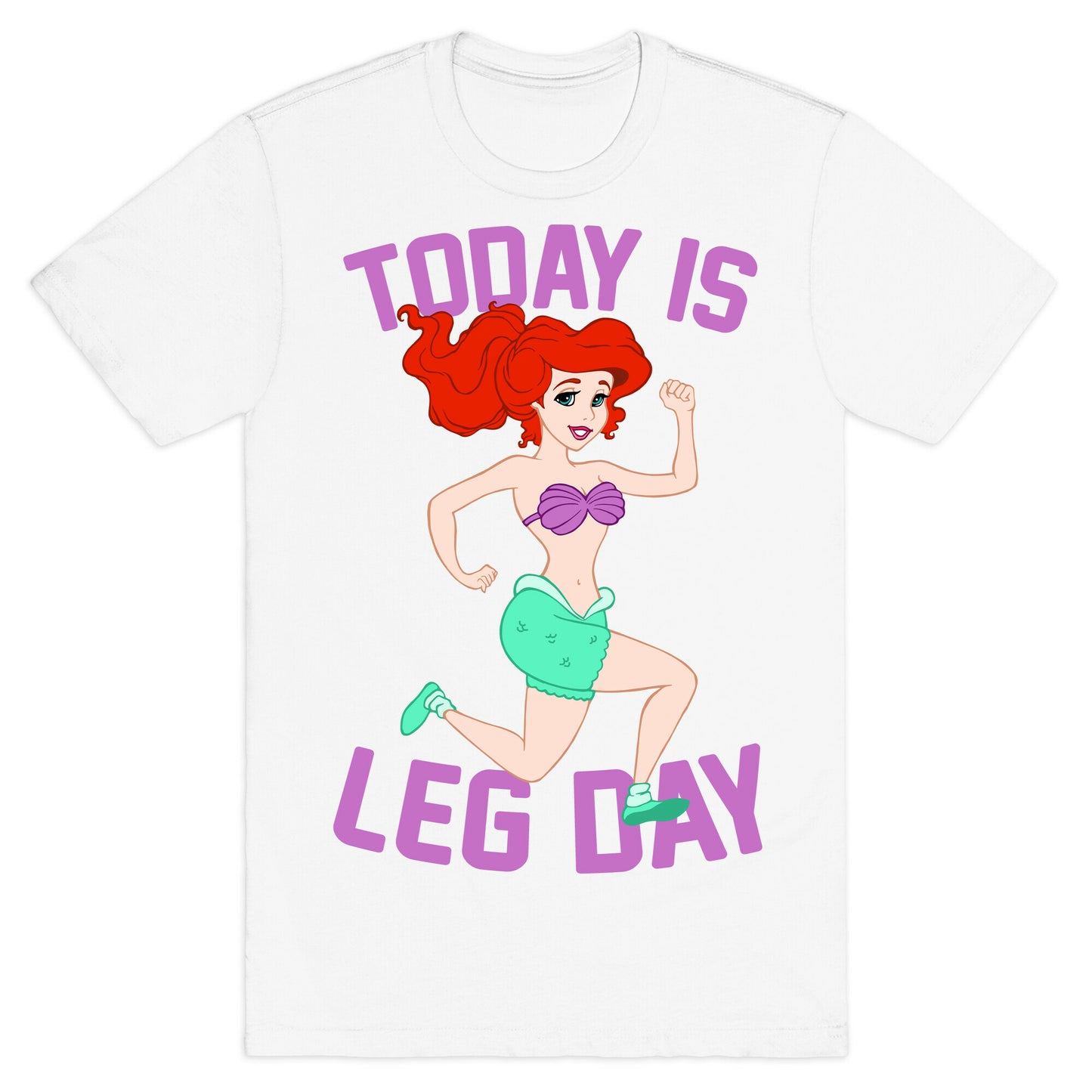 Today Is Leg Day T-Shirt