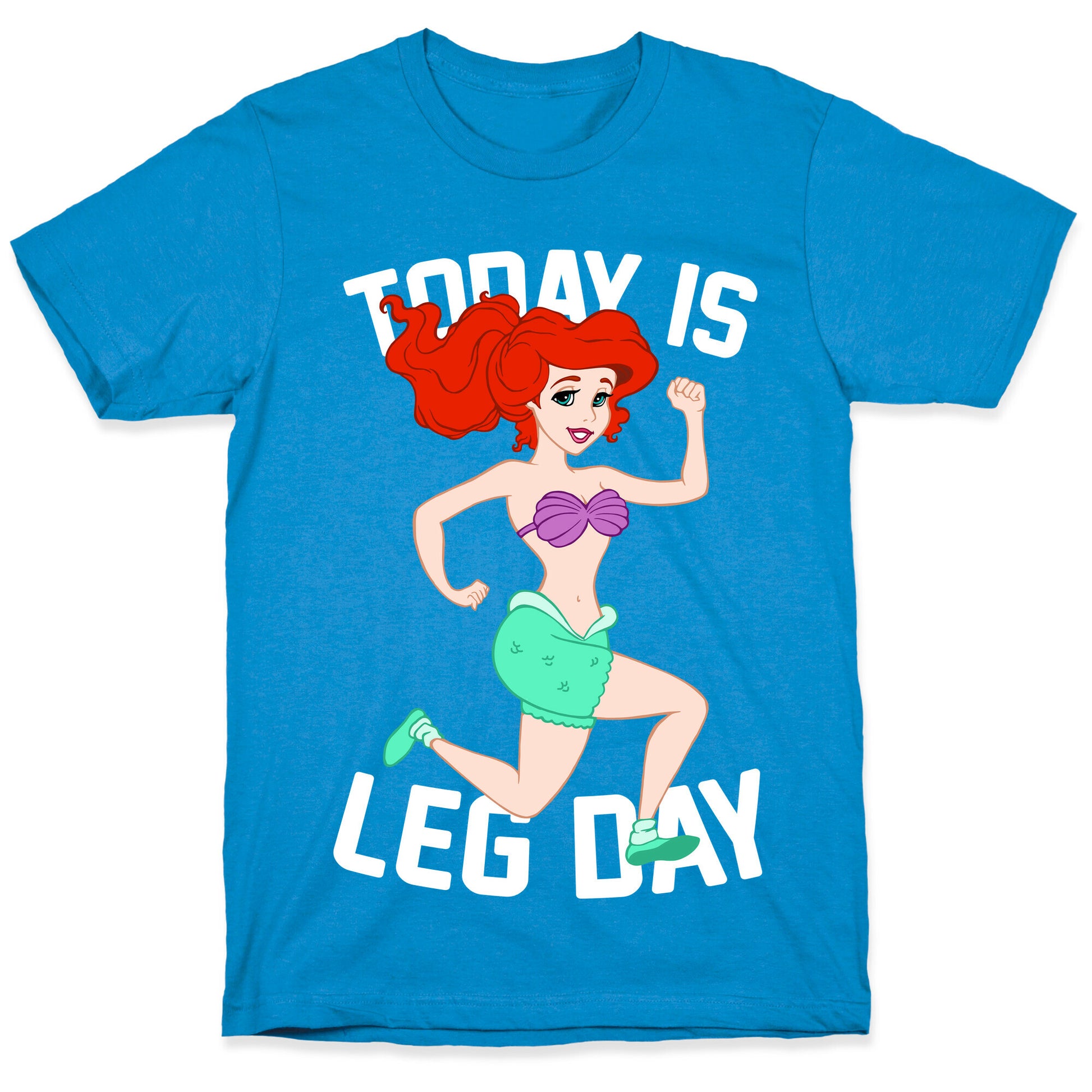 Today Is Leg Day T-Shirt