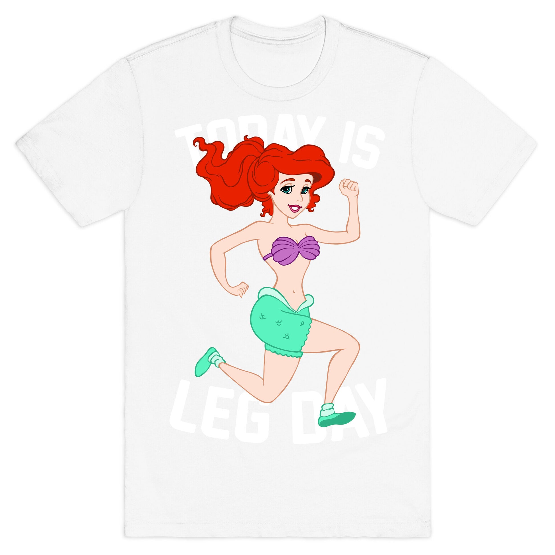 Today Is Leg Day T-Shirt