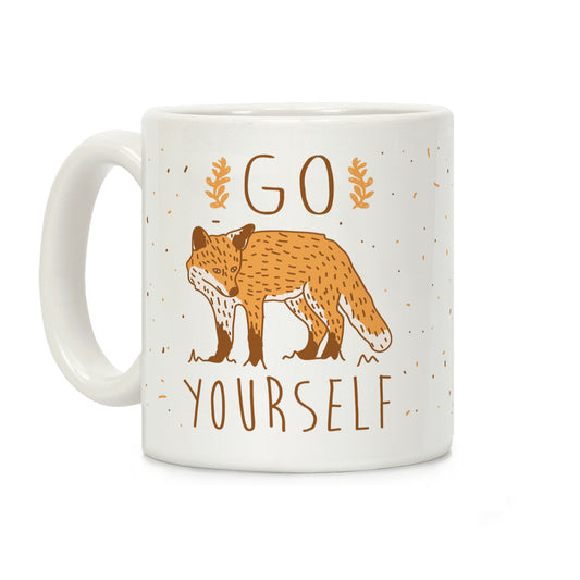 Go Fox Yourself Coffee Mug