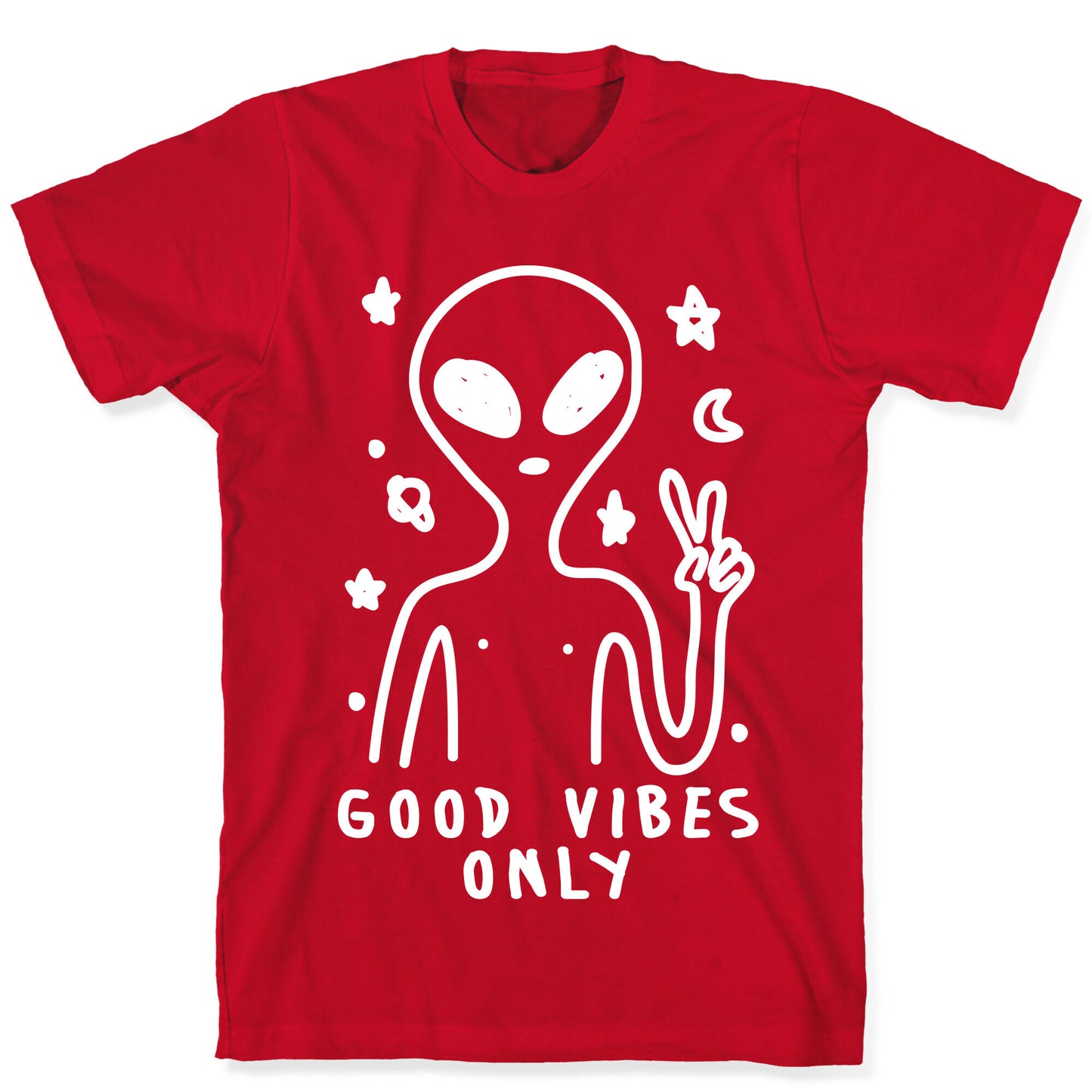 Good Vibes Only Alien T-Shirt