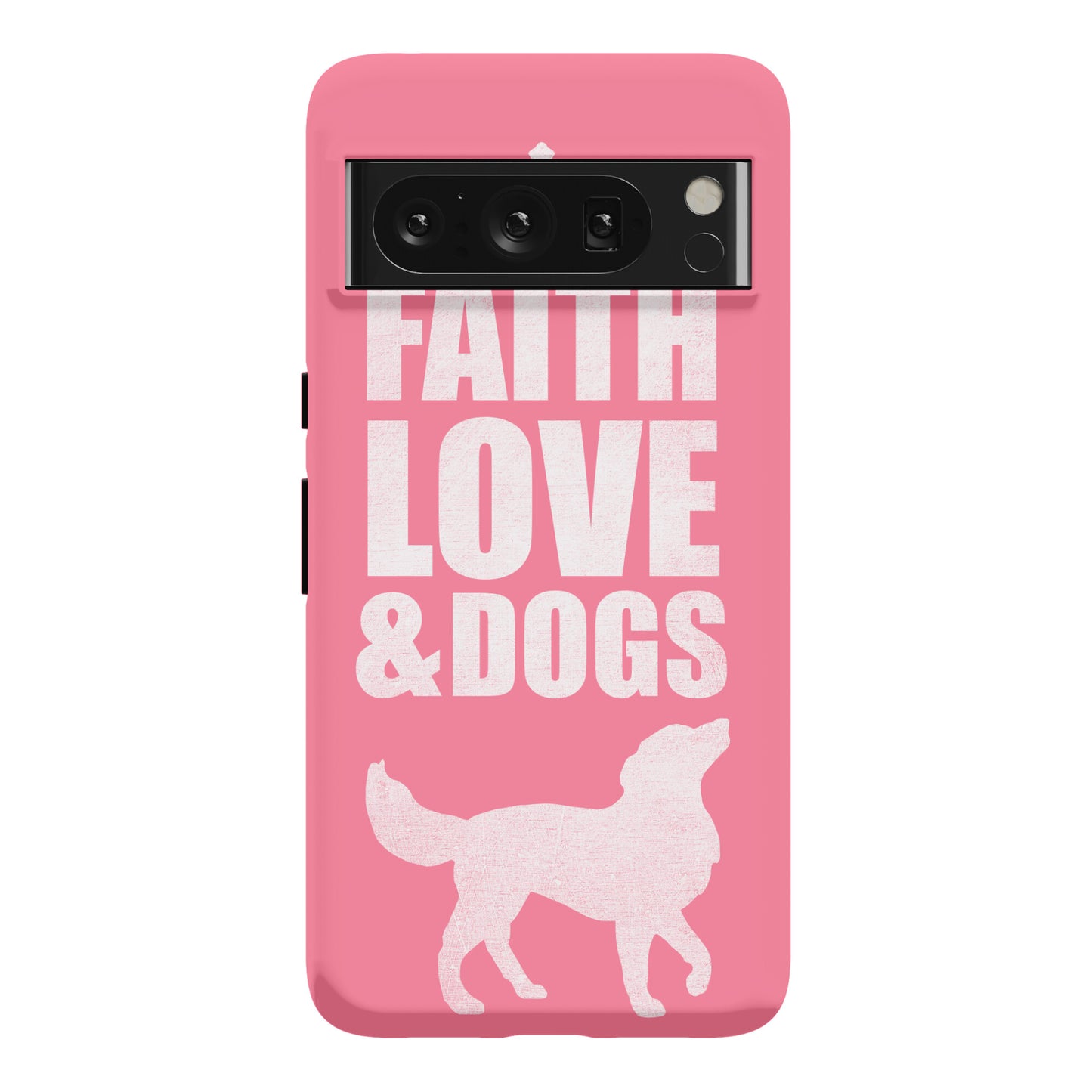 Faith Love & Dogs Phone Case