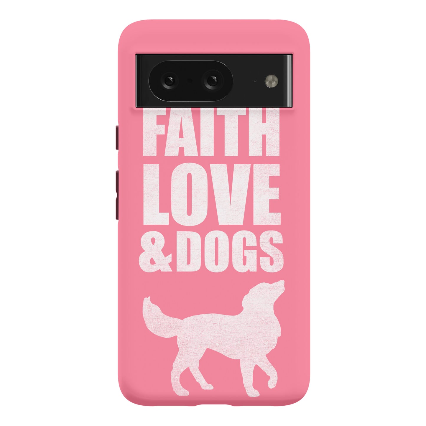 Faith Love & Dogs Phone Case