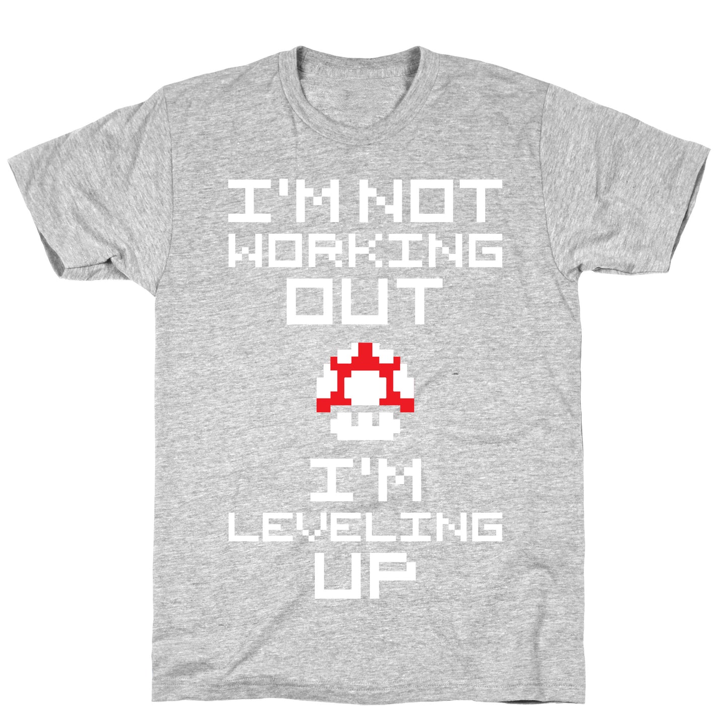 I'm Leveling Up T-Shirt