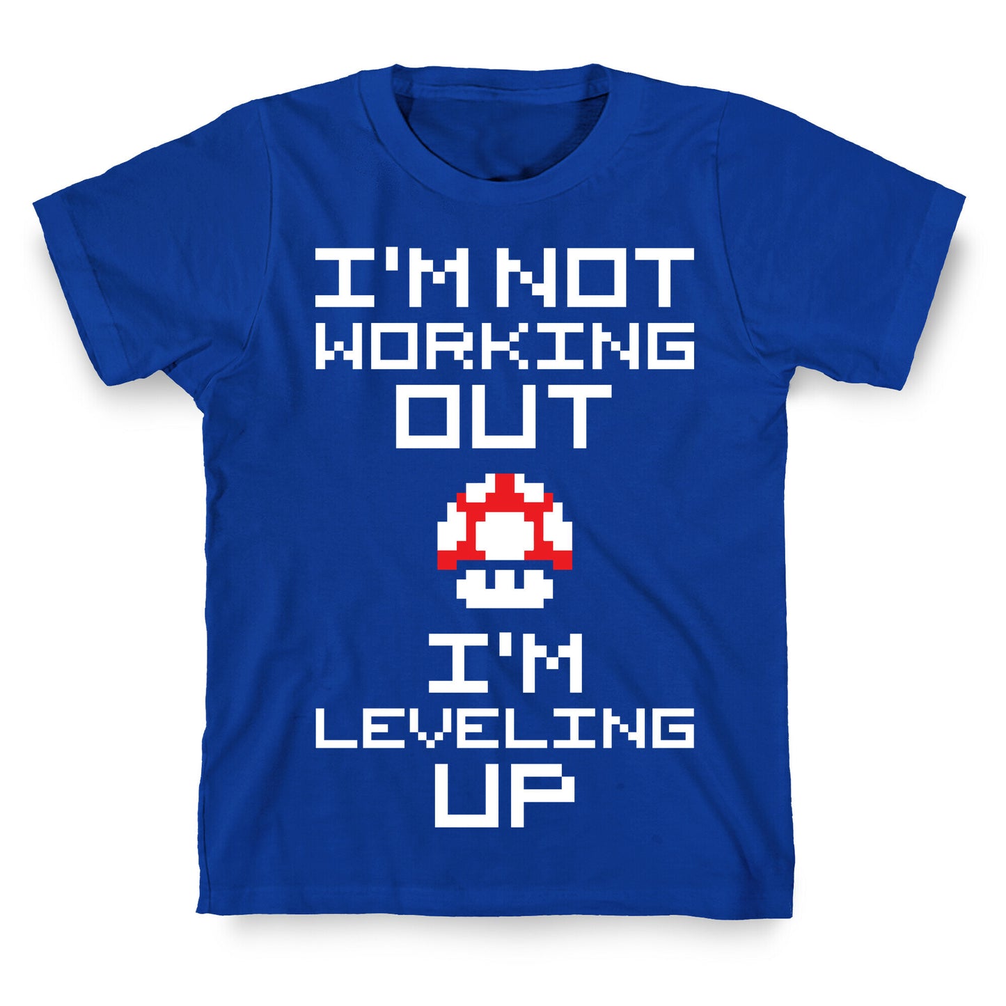 I'm Leveling Up T-Shirt