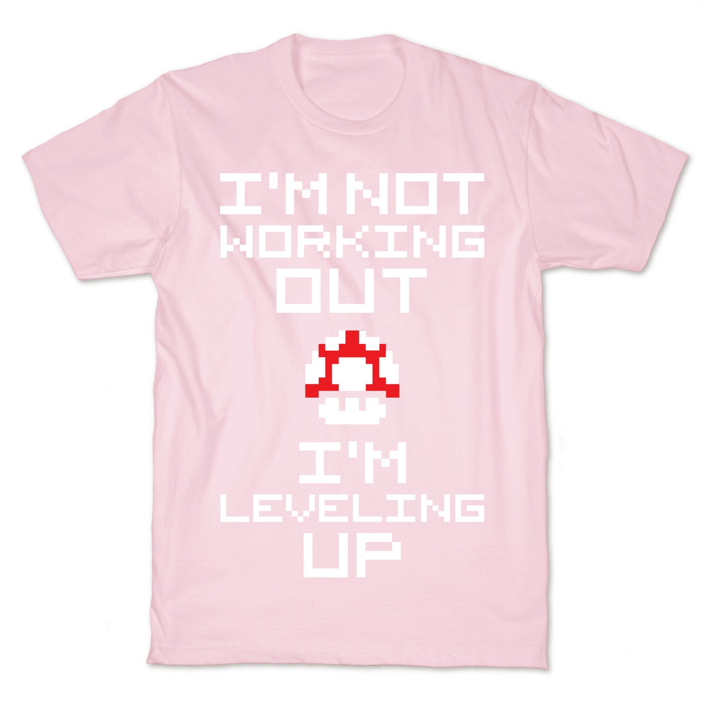 I'm Leveling Up T-Shirt