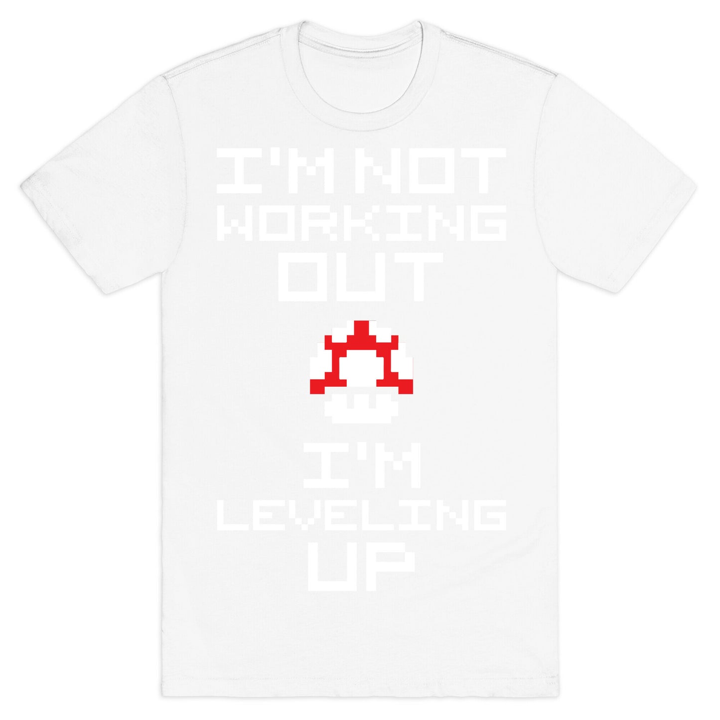 I'm Leveling Up T-Shirt