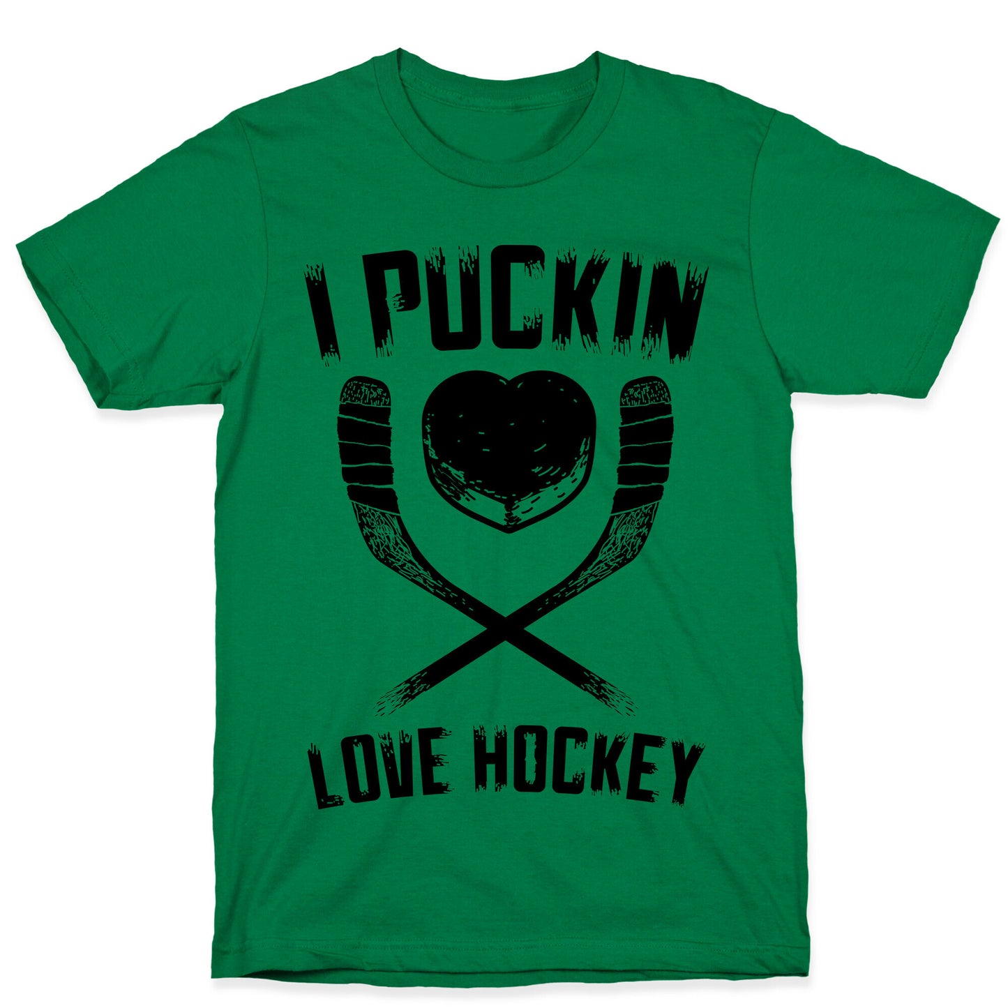 I Puckin Love Hockey T-Shirt