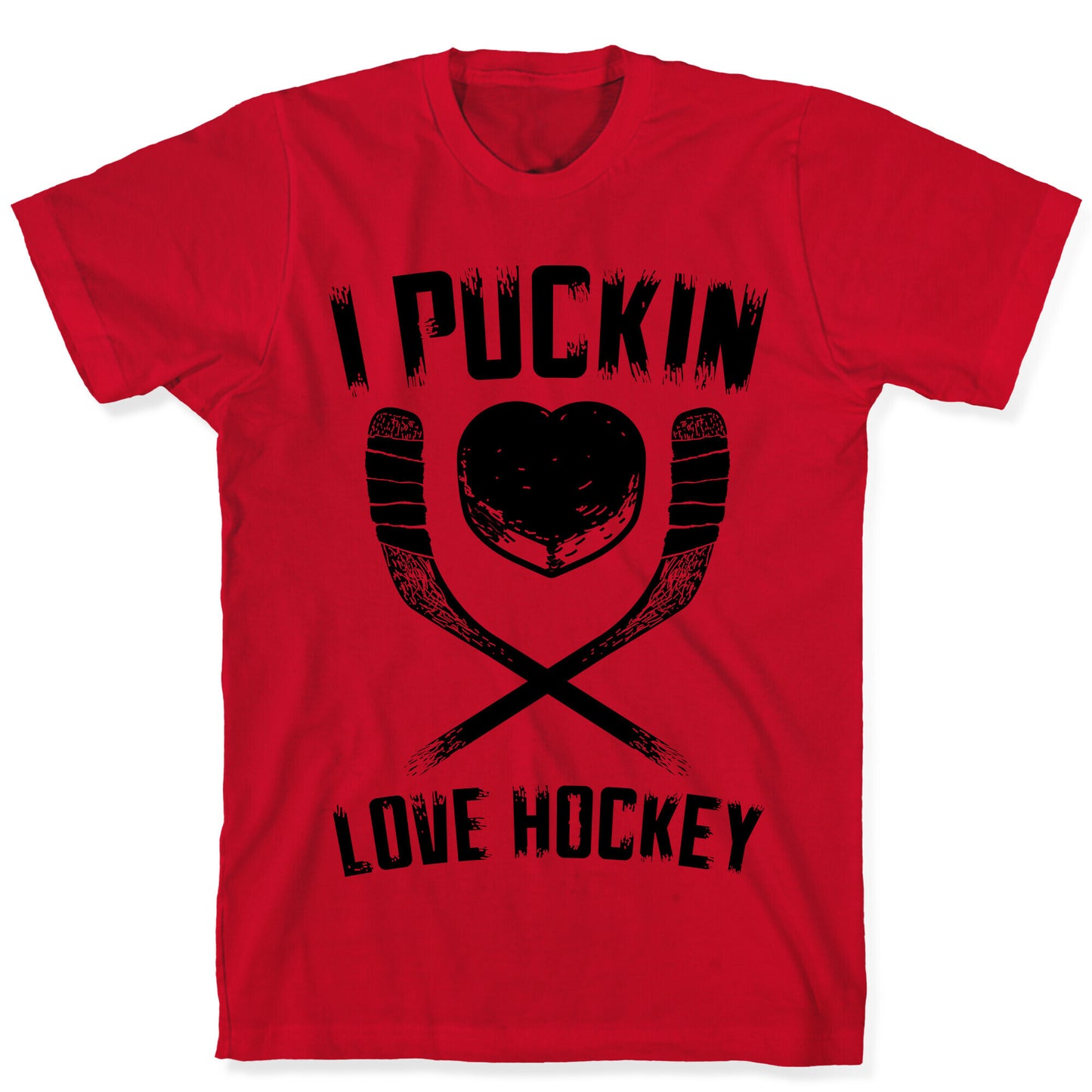 I Puckin Love Hockey T-Shirt