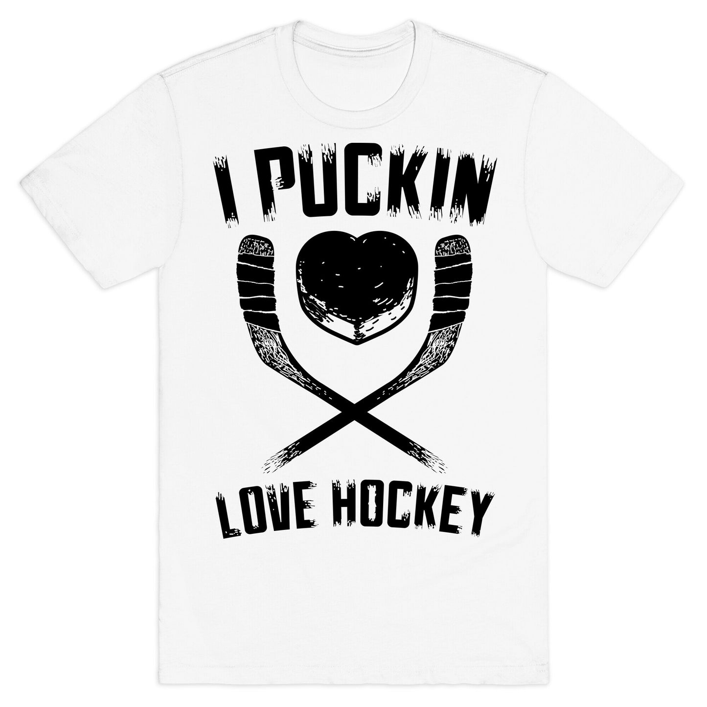 I Puckin Love Hockey T-Shirt