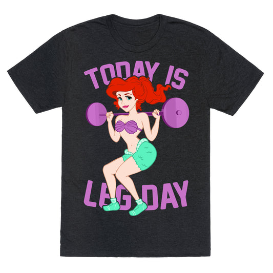 Today Is Leg Day Unisex Triblend Tee