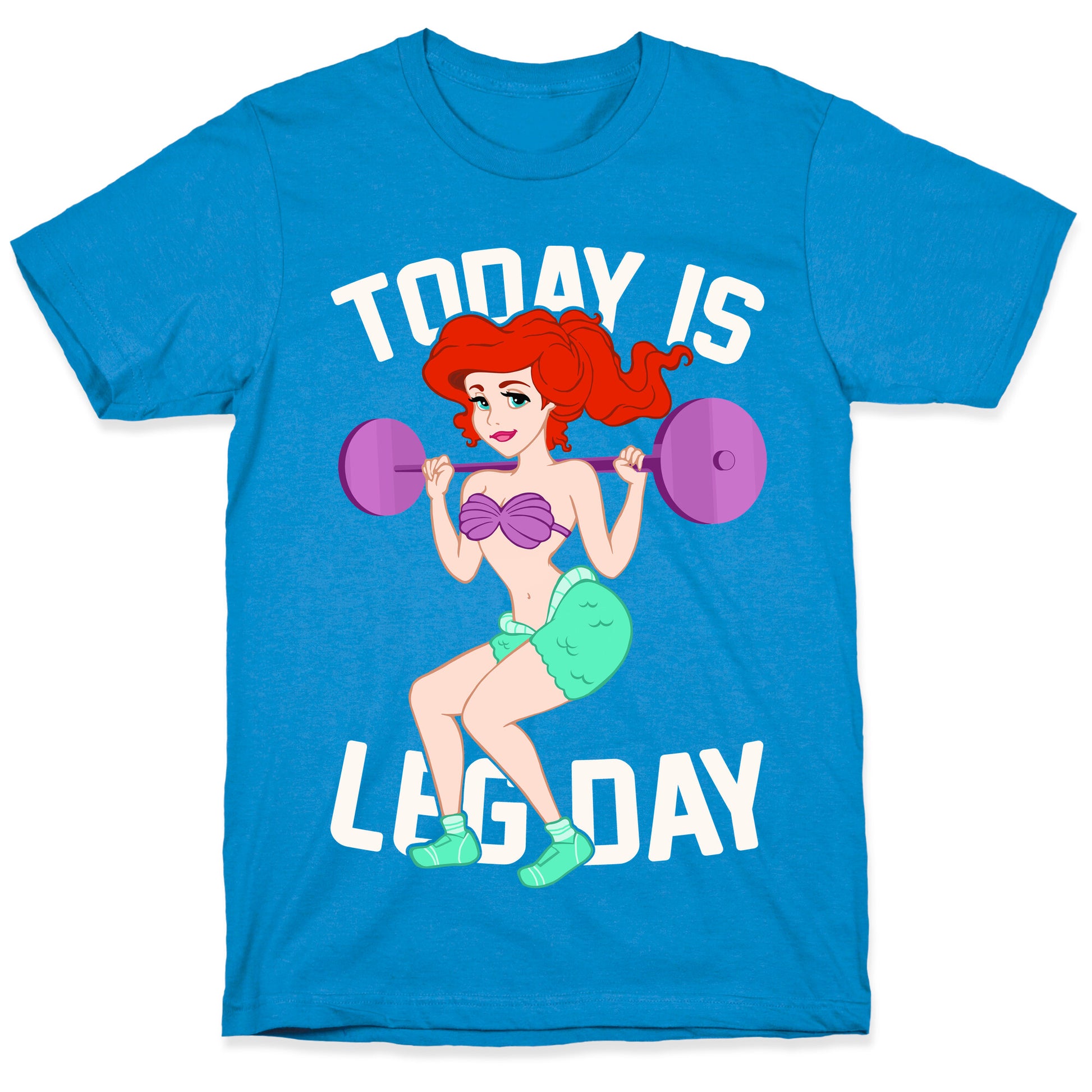 Today Is Leg Day T-Shirt