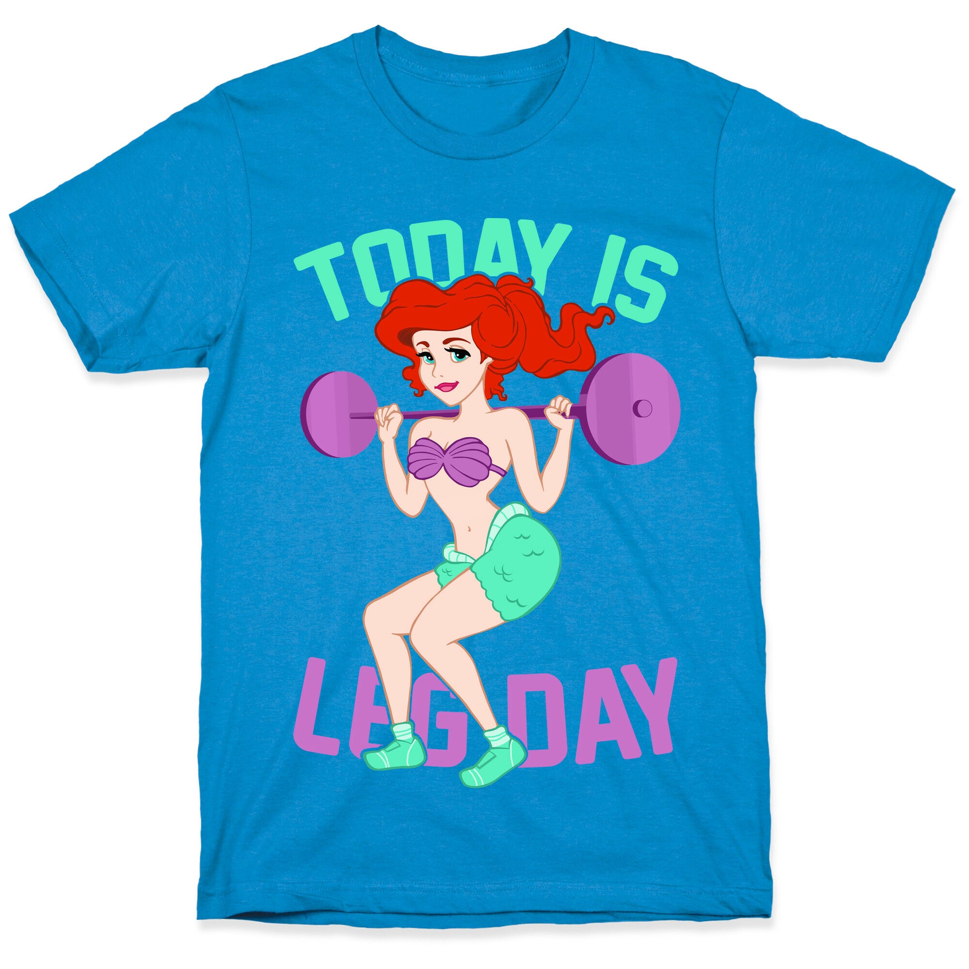 Today Is Leg Day T-Shirt