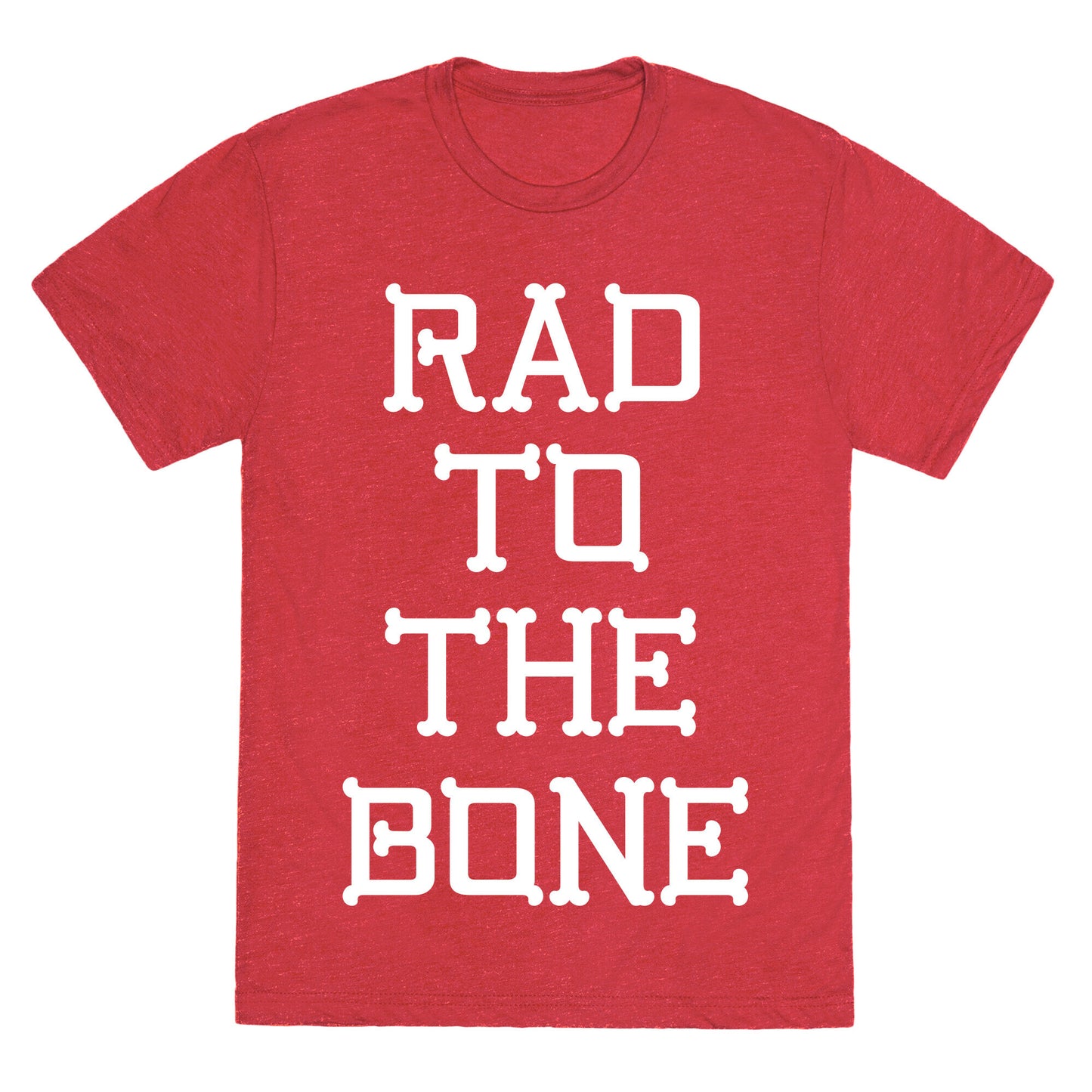 Rad To The Bone Unisex Triblend Tee