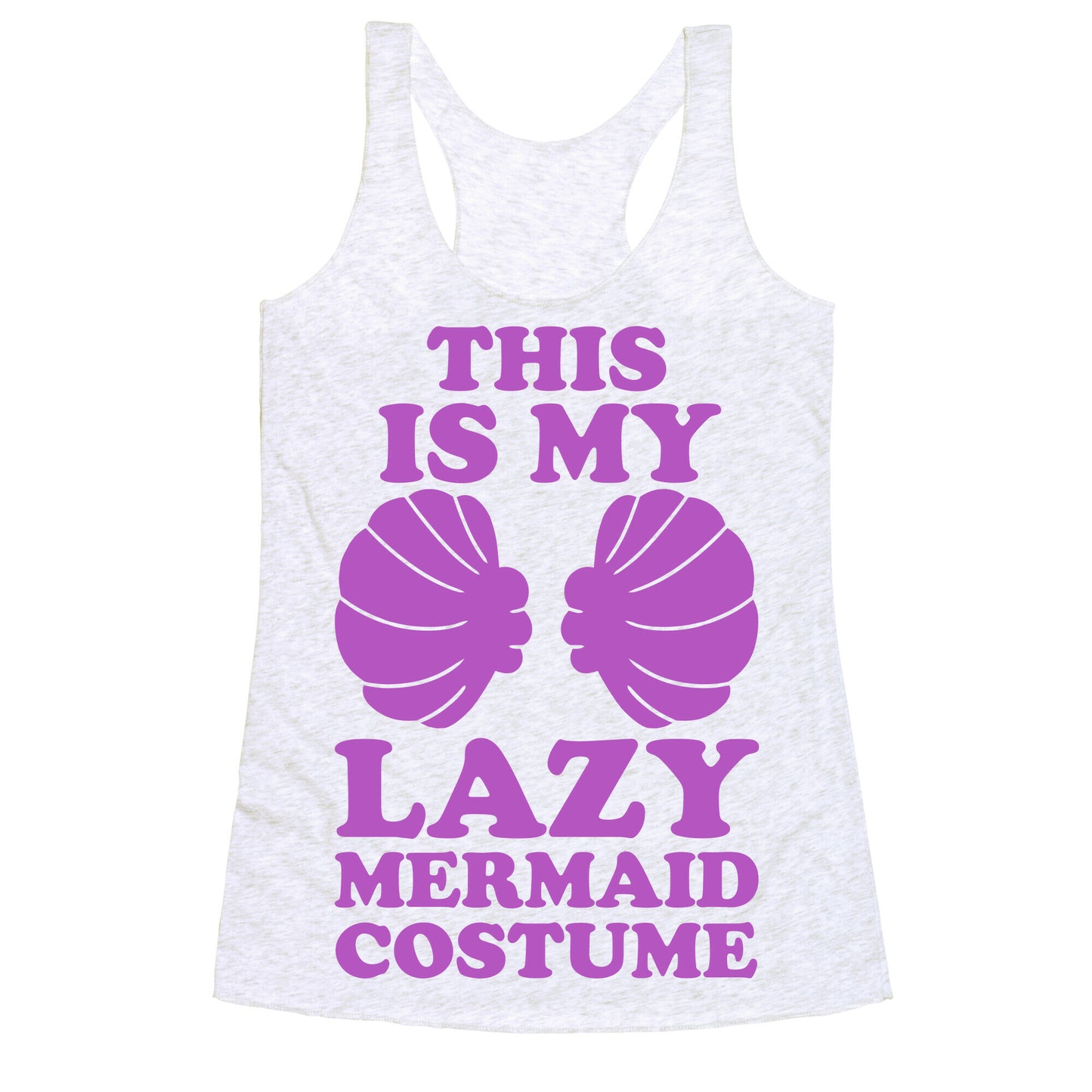 This Is My Lazy Mermaid Costume Racerback Tank