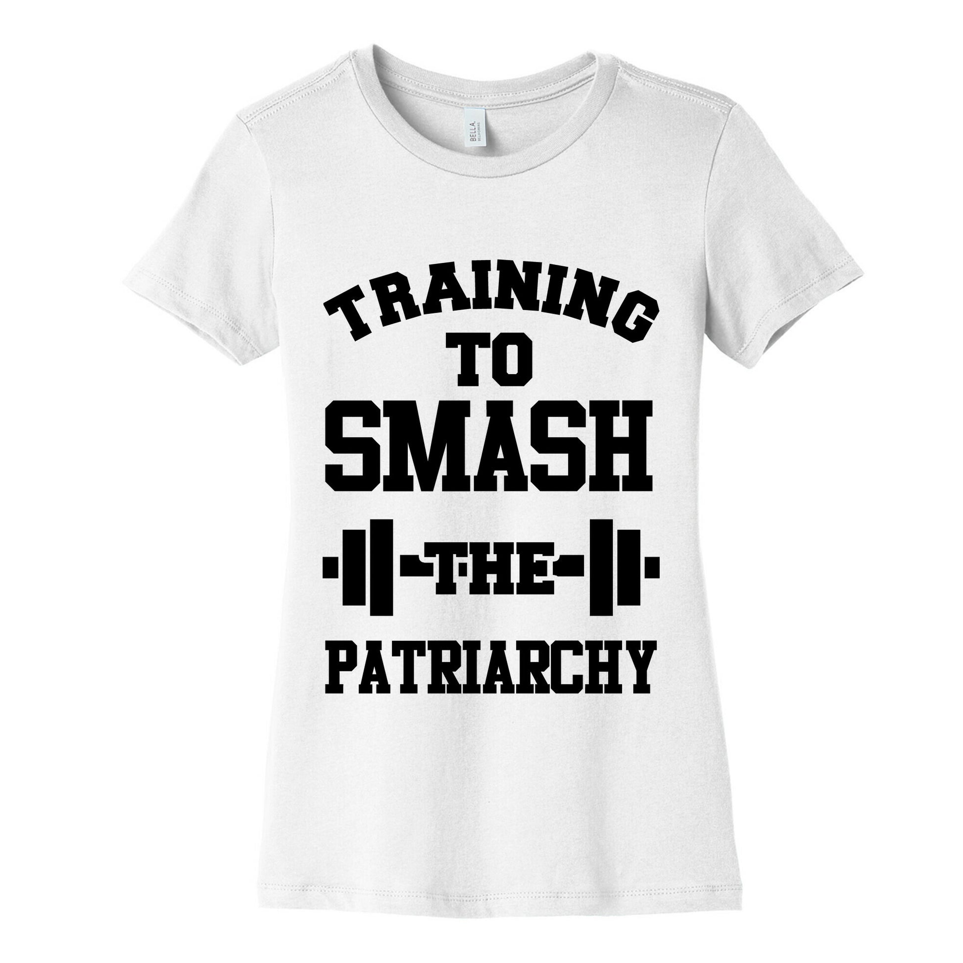 Training to Smash the Patriarchy Women's Cotton Tee