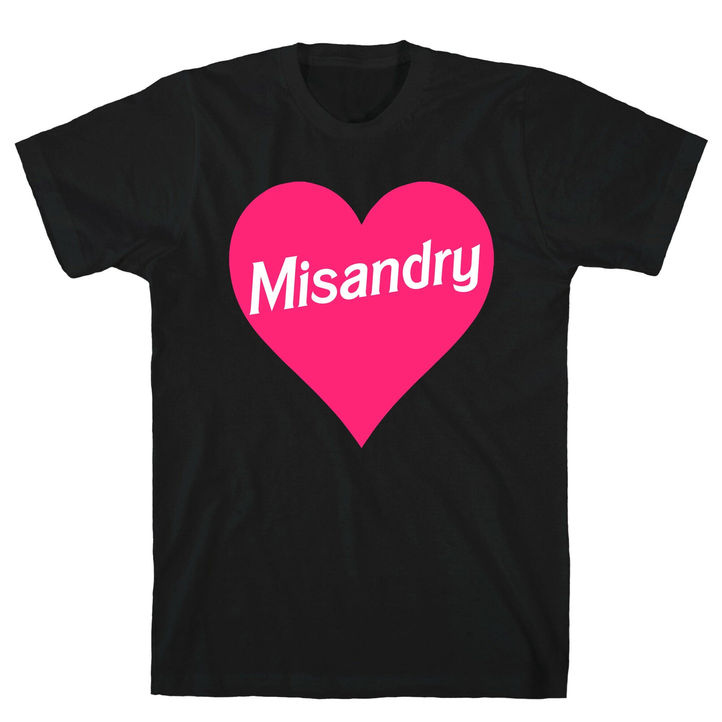 Misandry Heart T-Shirt