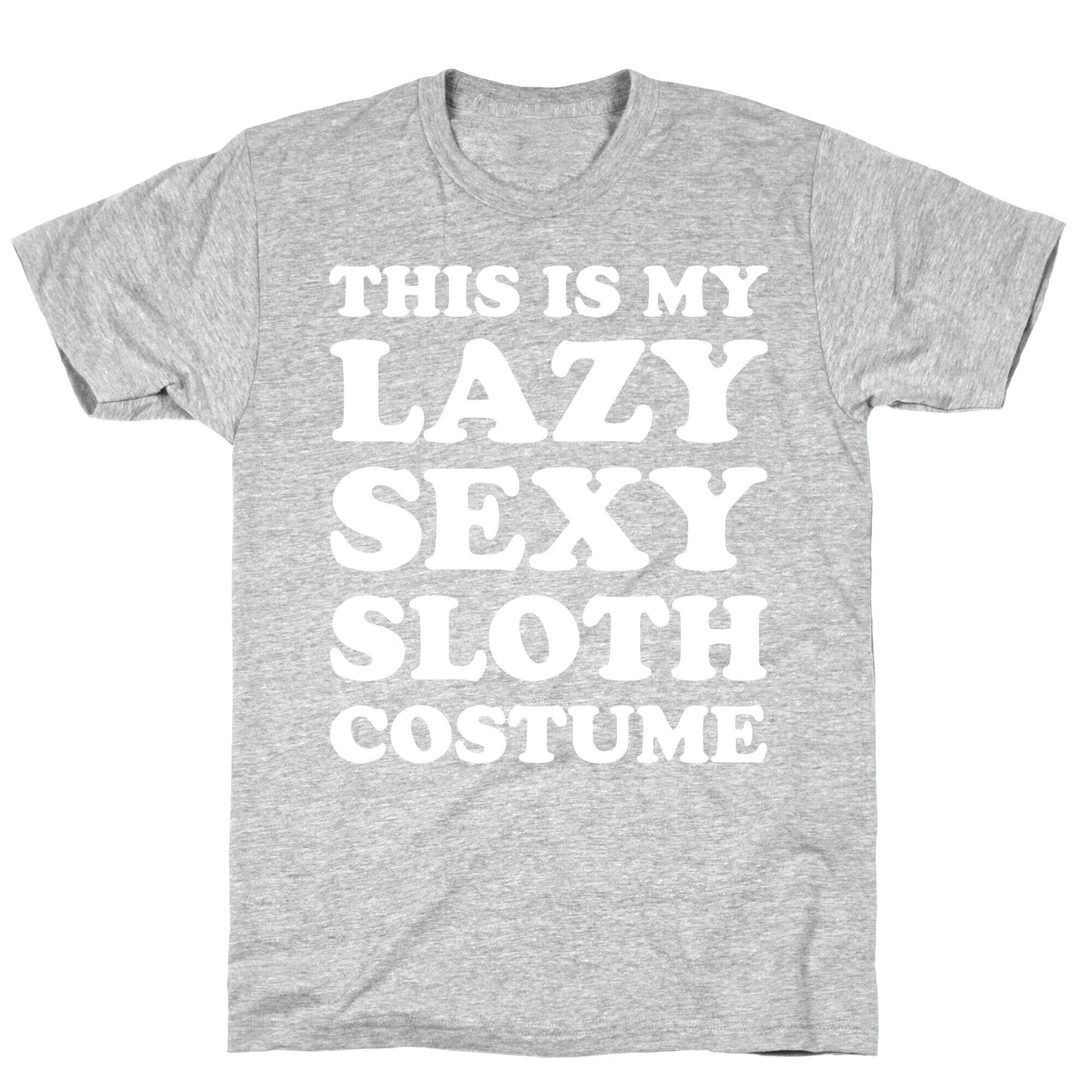 This Is My Lazy Sexy Sloth Costume T-Shirt