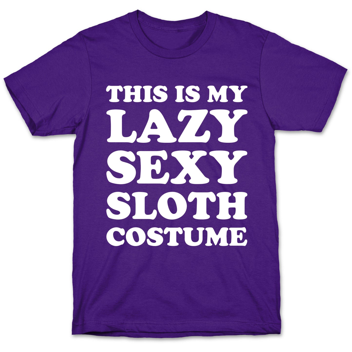 This Is My Lazy Sexy Sloth Costume T-Shirt