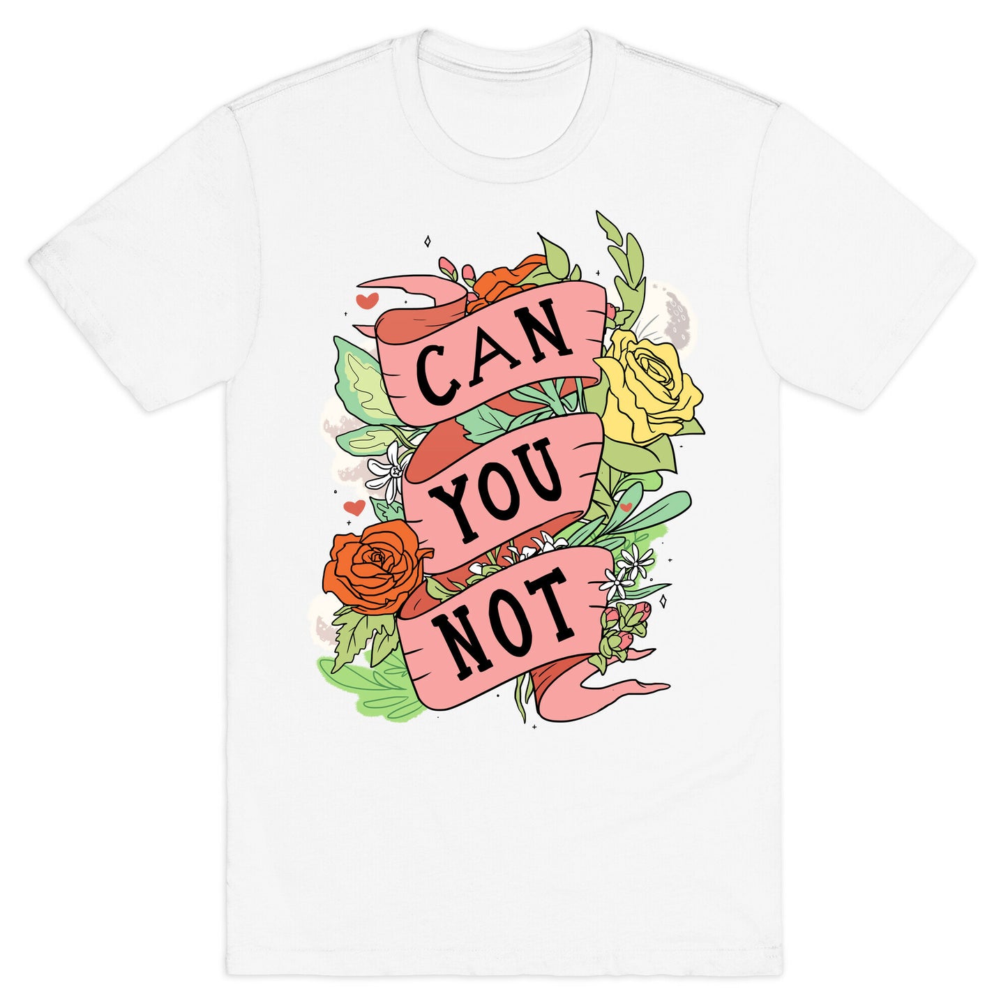 Can You Not T-Shirt