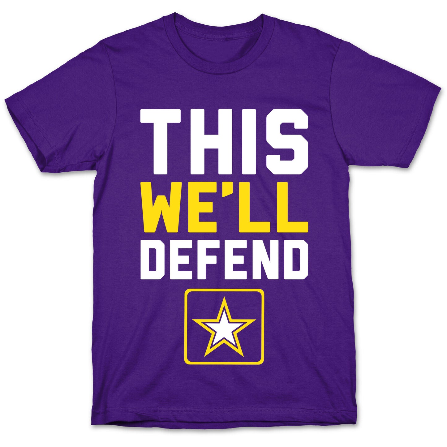 This We'll Defend T-Shirt