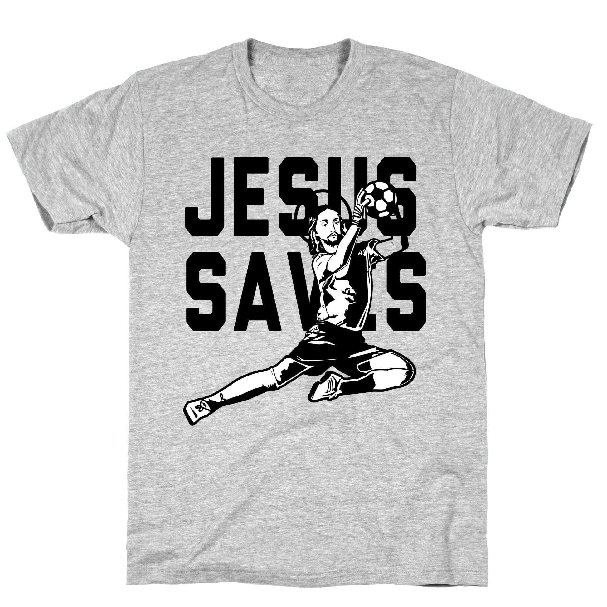 Jesus Saves T-Shirt