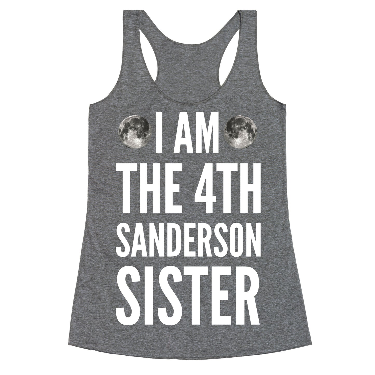 I Am The 4th Sanderson Sister Racerback Tank
