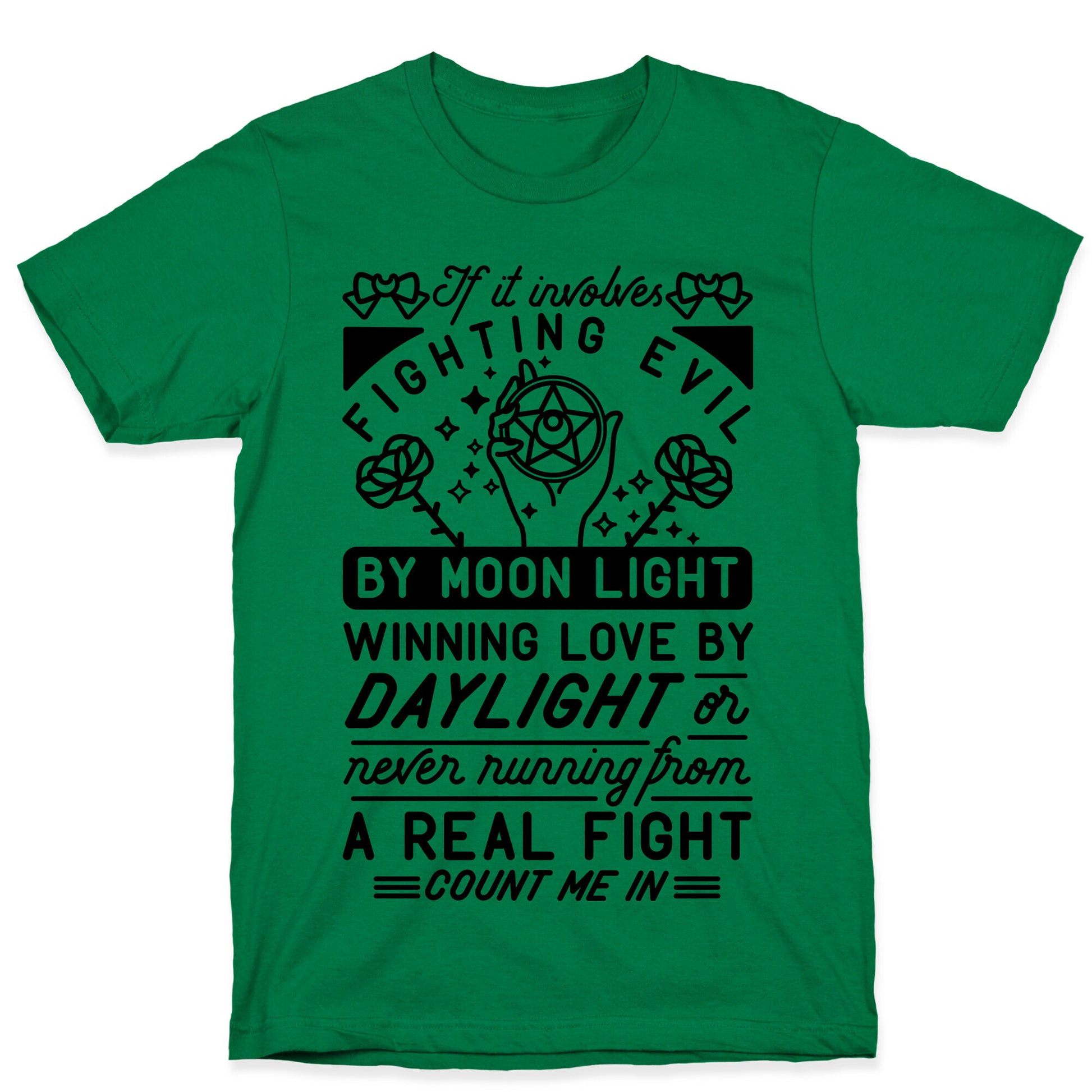 If It Involves Fighting Evil By Moon Light T-Shirt