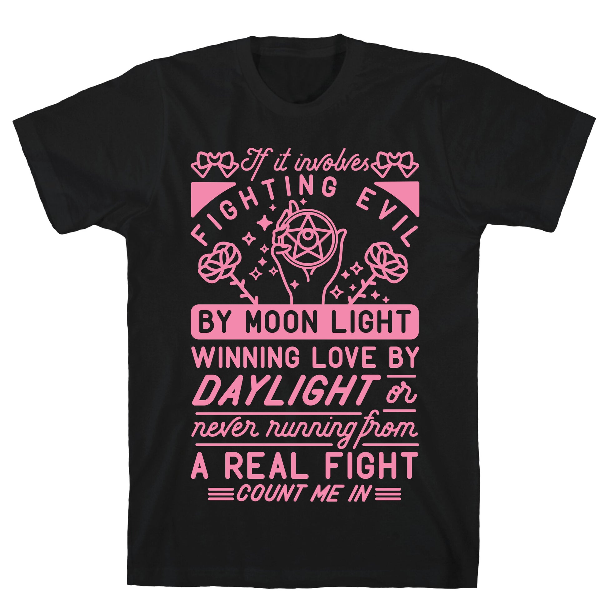 If It Involves Fighting Evil By Moon Light T-Shirt