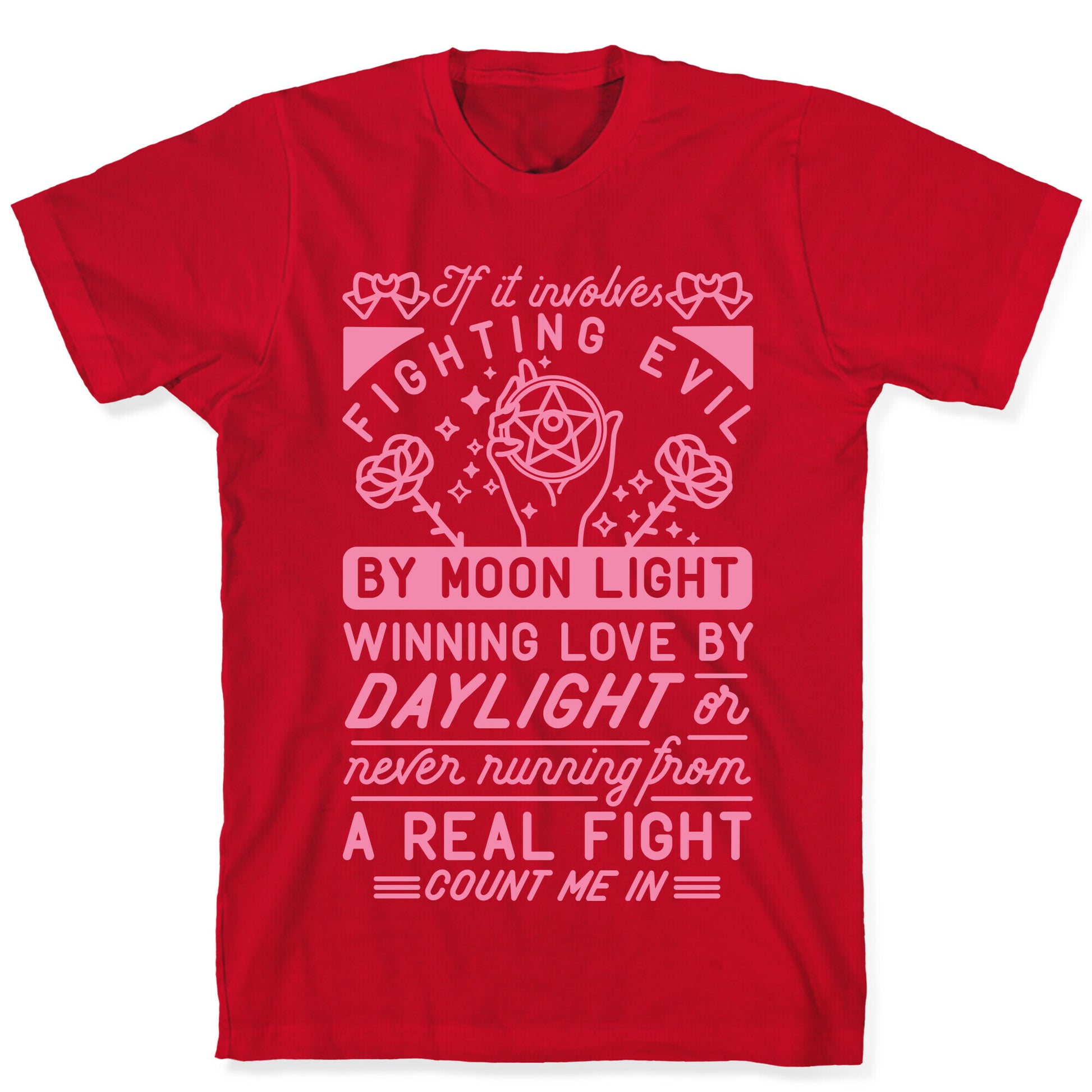 If It Involves Fighting Evil By Moon Light T-Shirt