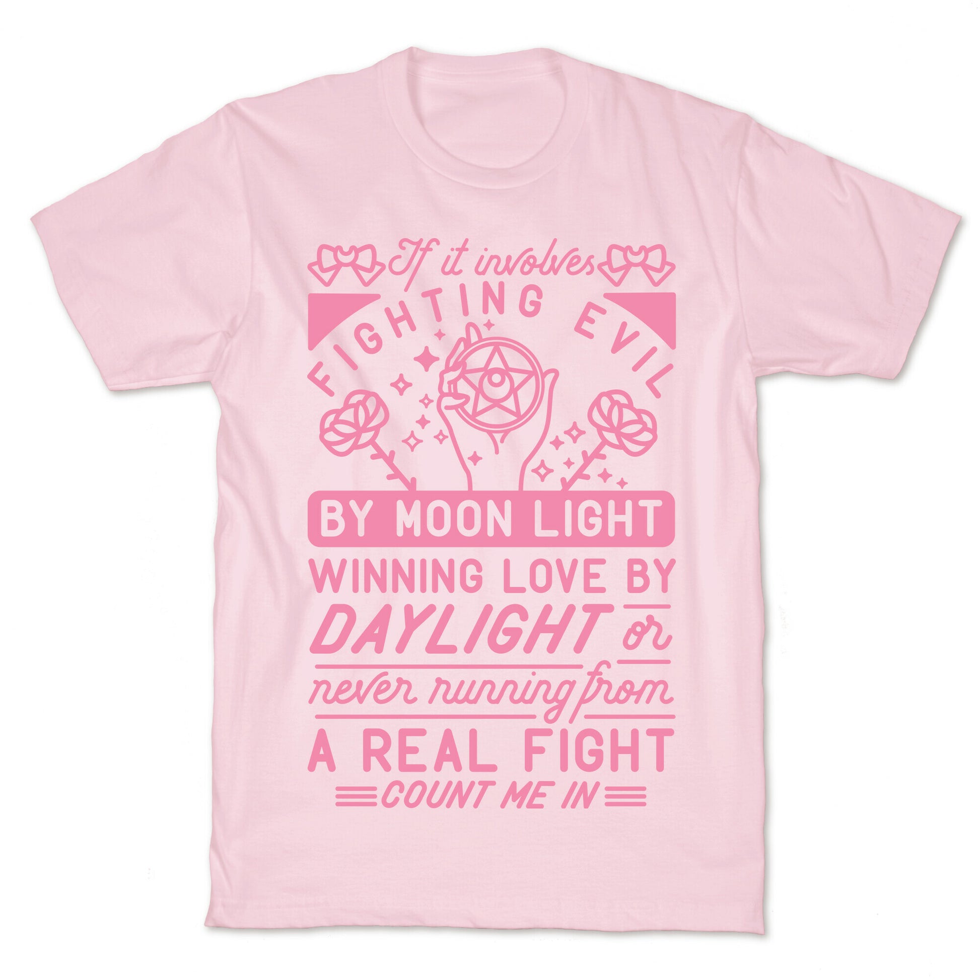 If It Involves Fighting Evil By Moon Light T-Shirt