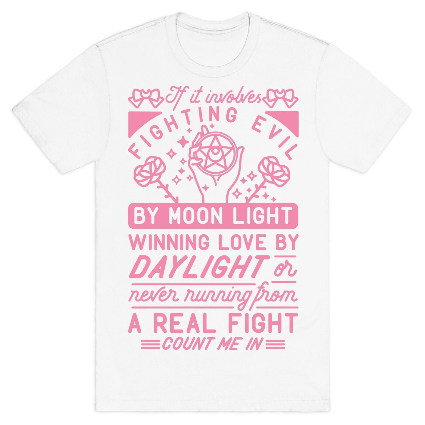 If It Involves Fighting Evil By Moon Light T-Shirt