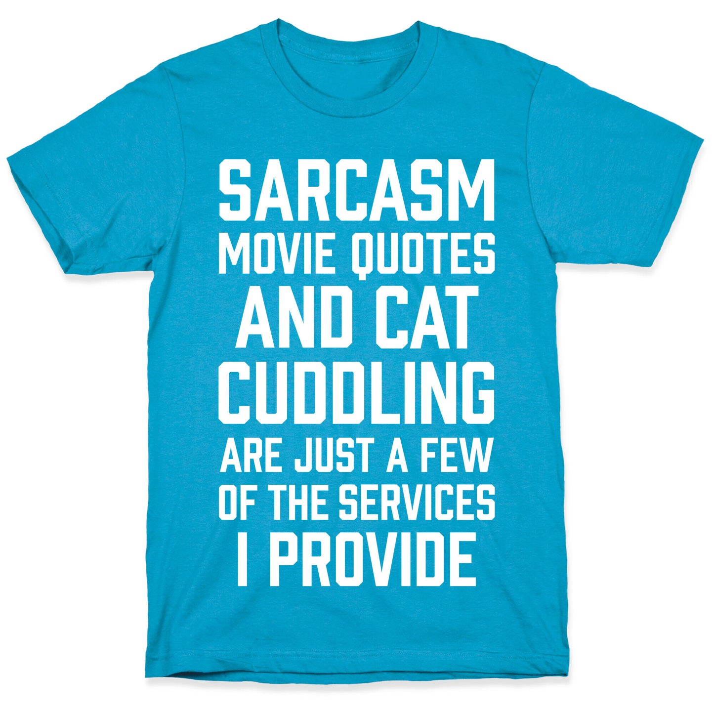 Sarcasm Movie Quotes and Cat Cuddling Unisex Triblend Tee
