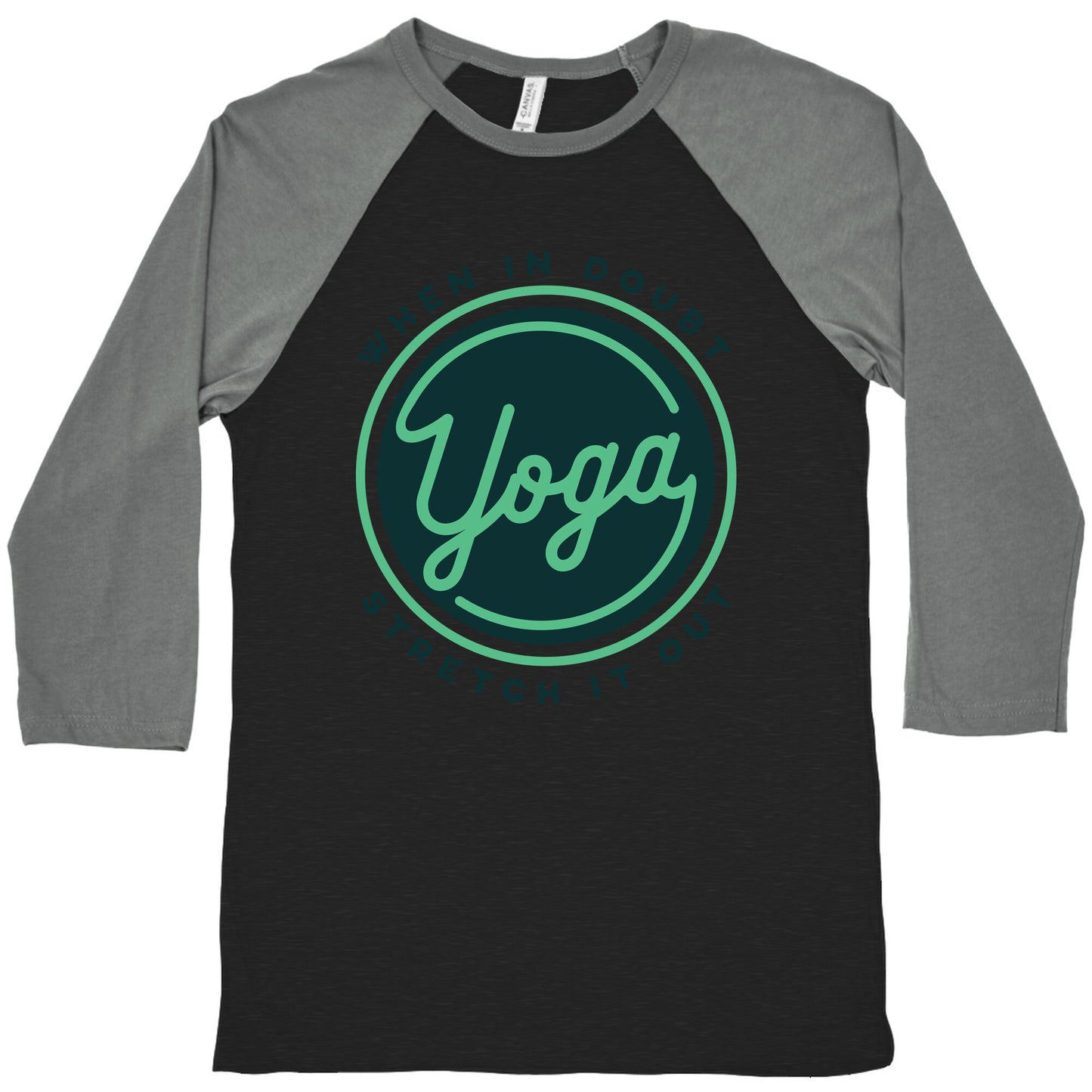 Yoga When In Doubt Stretch It Out Baseball Tee