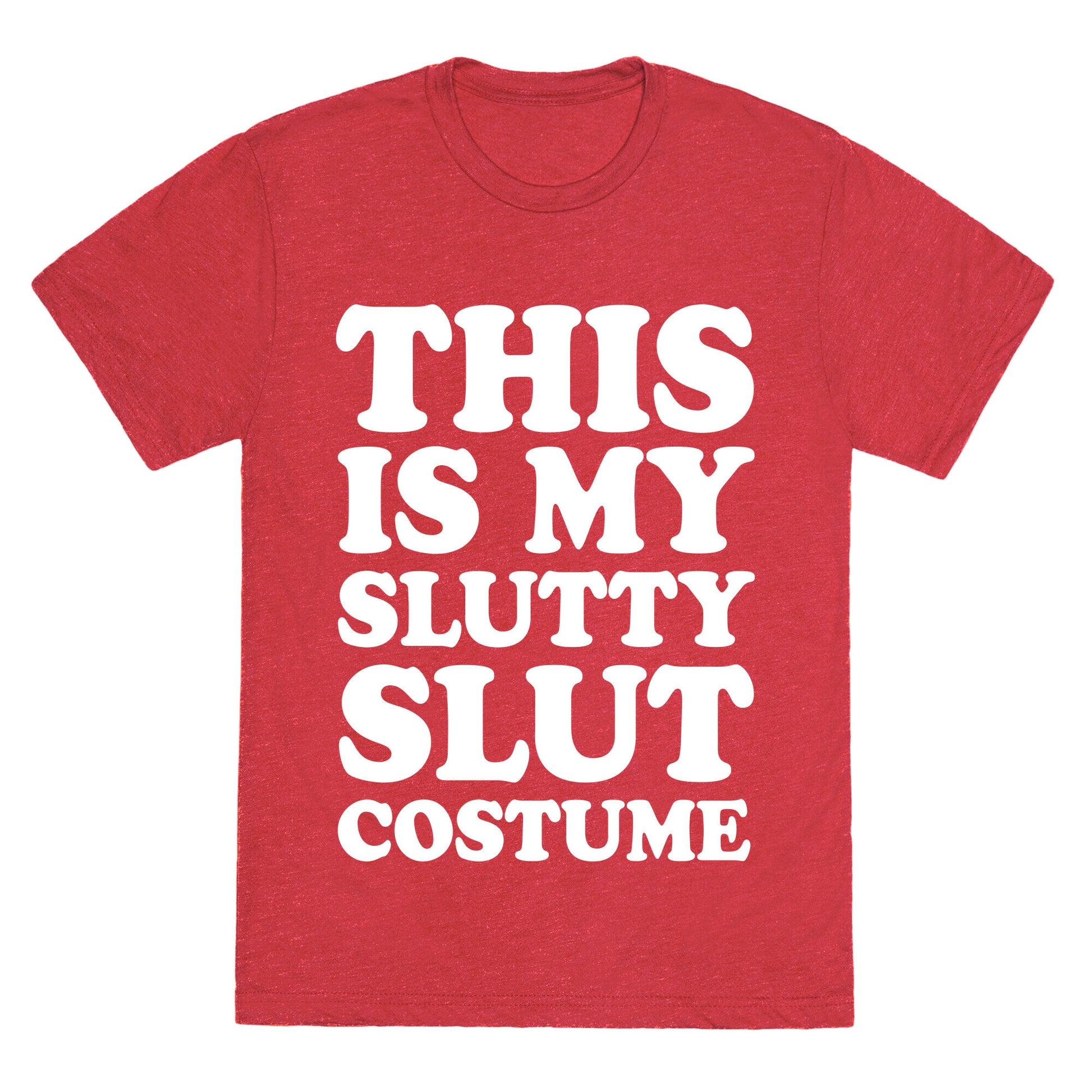 This Is My Slutty Slut Costume Unisex Triblend Tee
