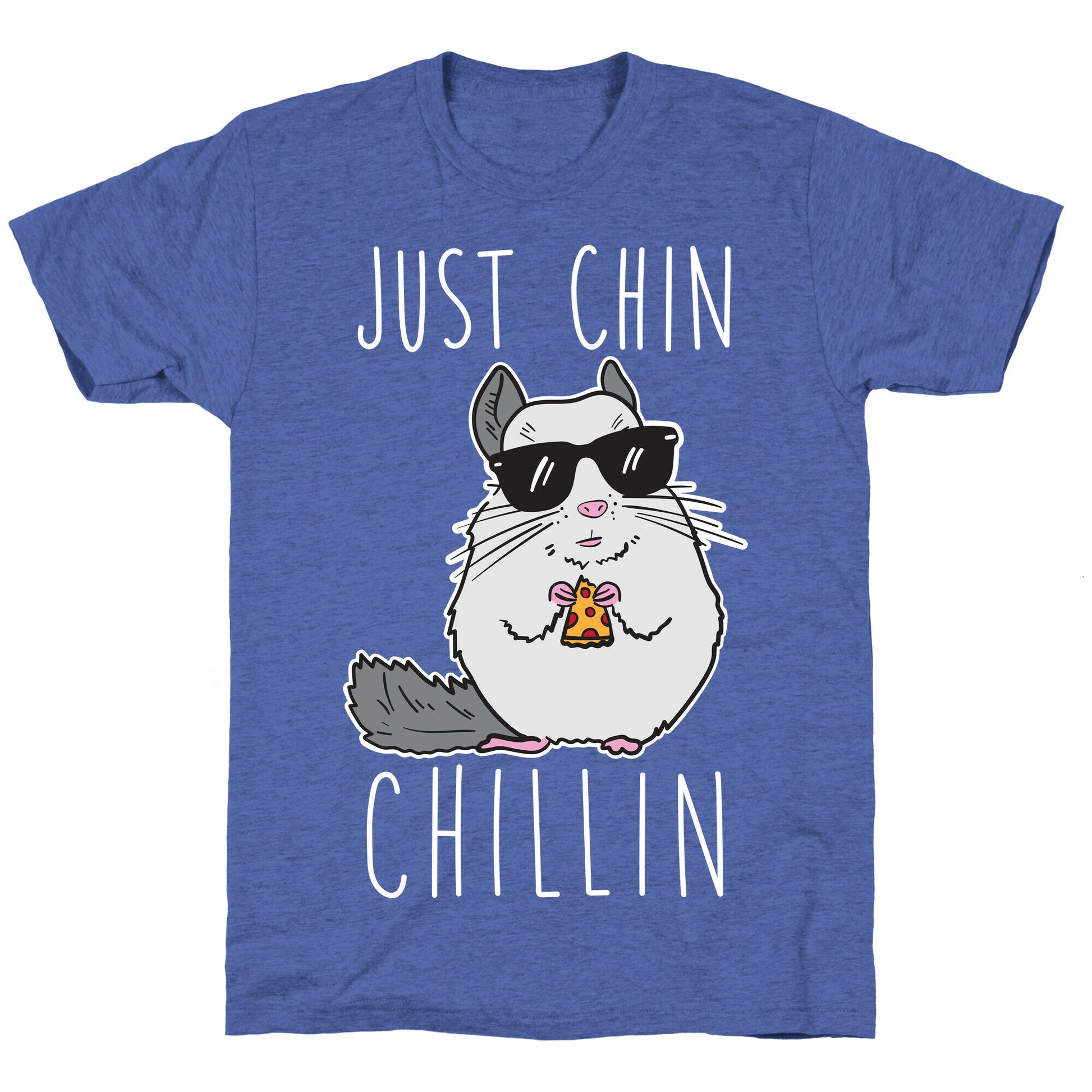 Just Chin-Chillin Unisex Triblend Tee