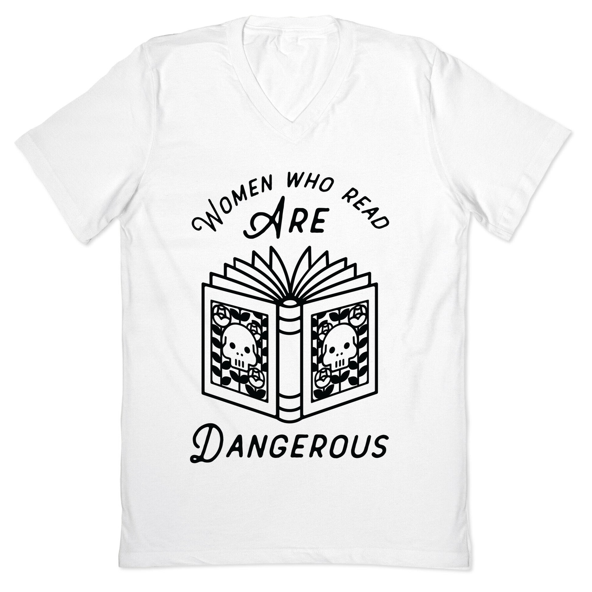 Women Who Read Are Dangerous V-Neck